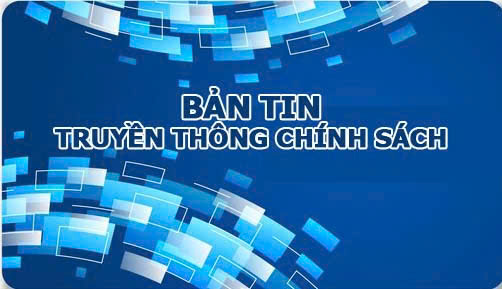 Bản tin Truyền thông Chính sách (ngày 1/6/2025): Sửa đổi, bổ sung quy định về hóa đơn, chứng từ