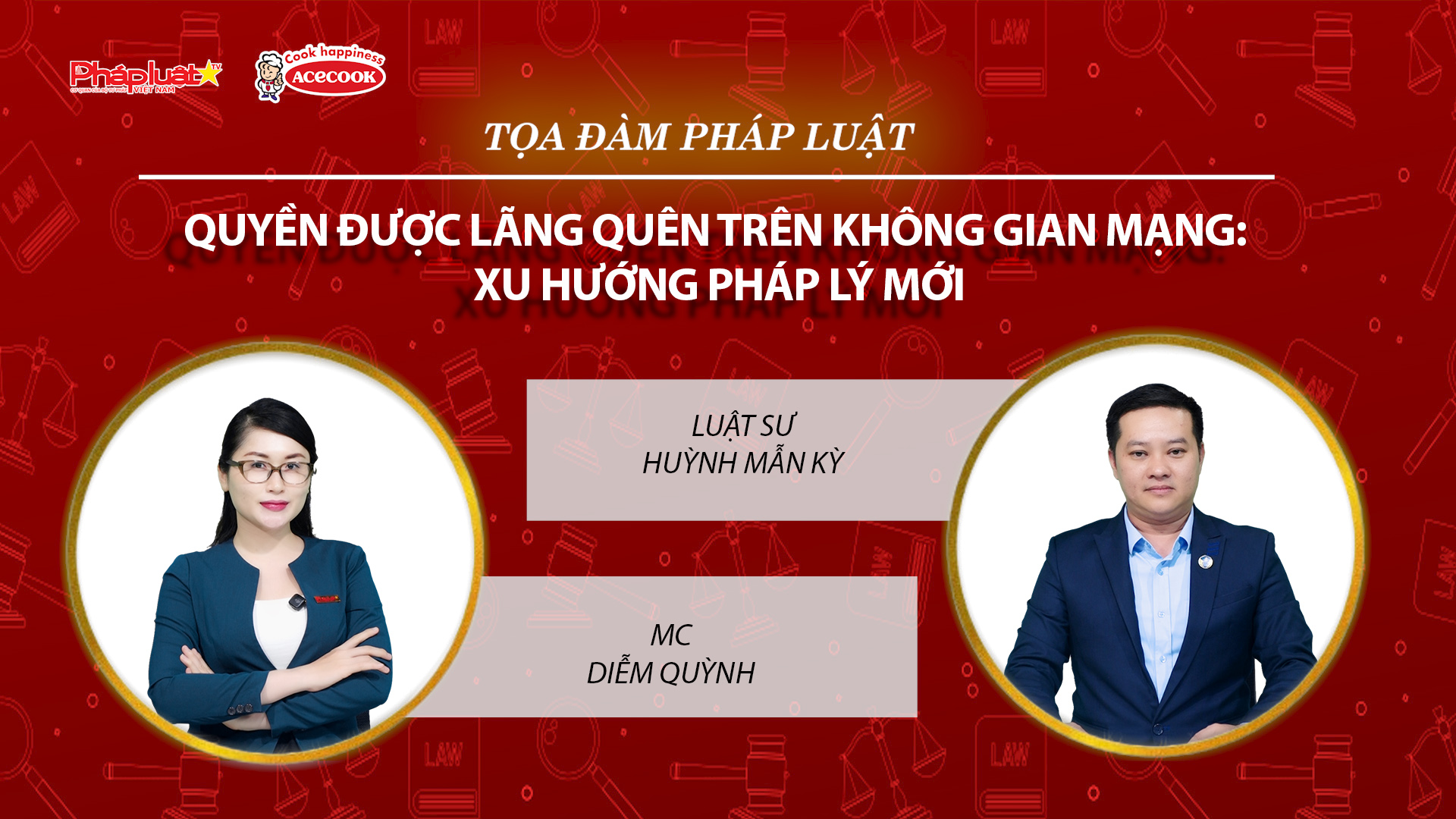 Tọa đàm Pháp Luật Trực Tuyến: Quyền được lãng quên trên không gian mạng: Xu hướng pháp lý mới
