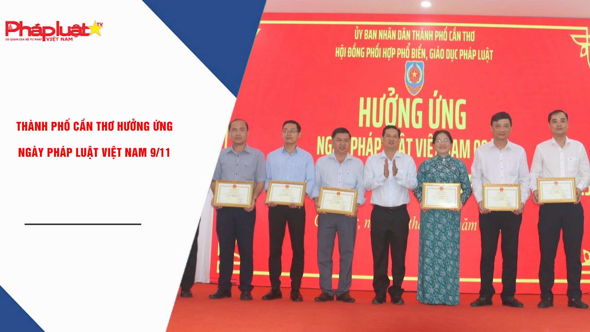 Thành phố Cần Thơ hưởng ứng Ngày Pháp luật Việt Nam 9/11