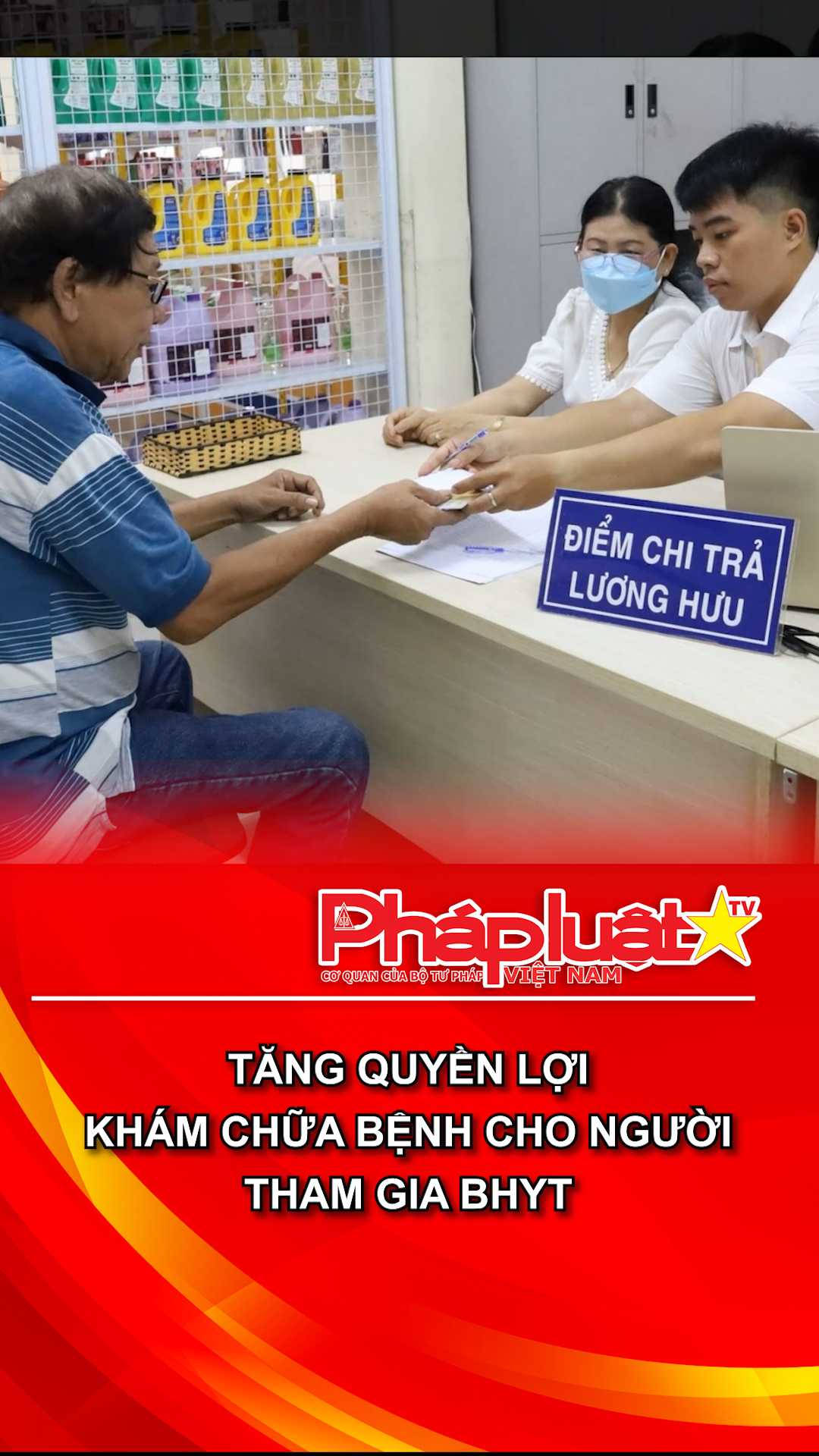 Tăng quyền lợi khám chữa bệnh cho người tham gia BHYT.
