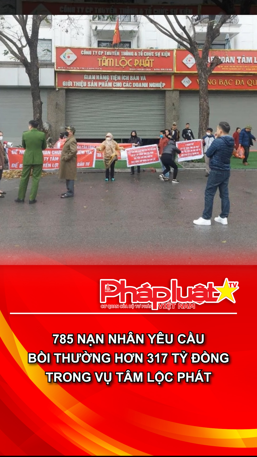 785 nạn nhân yêu cầu bồi thường hơn 317 tỷ đồng trong vụ Tâm Lộc Phát
