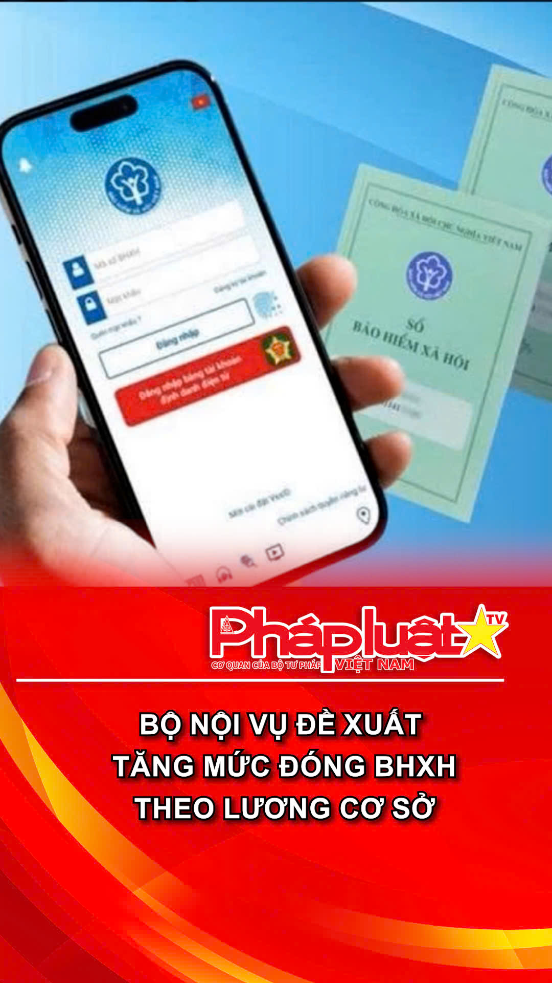 Bộ Nội vụ đề xuất tăng mức đóng BHXH theo lương cơ sở
