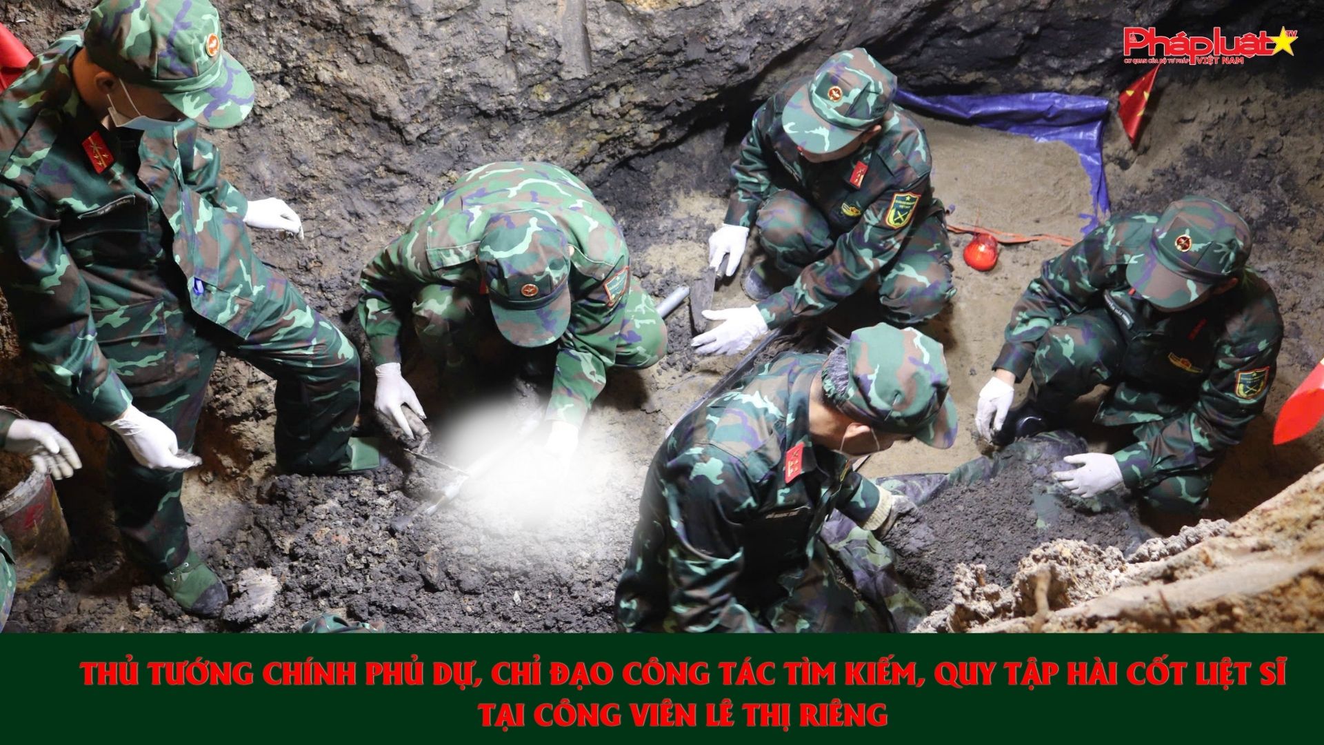 Thủ tướng Chính phủ dự, chỉ đạo công tác tìm kiếm, quy tập hài cốt liệt sĩ tại công viên Lê Thị Riêng