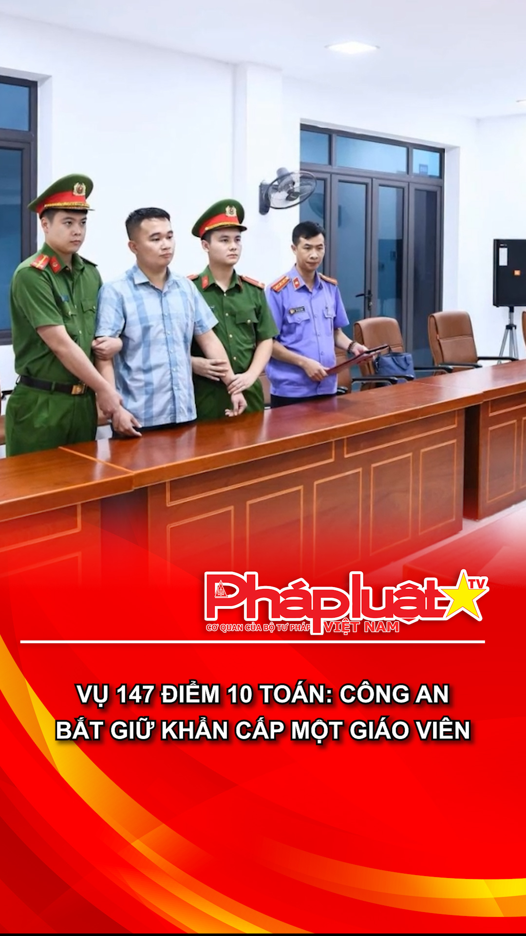 Vụ 147 điểm 10 Toán: Công an bắt giữ khẩn cấp một giáo viên
