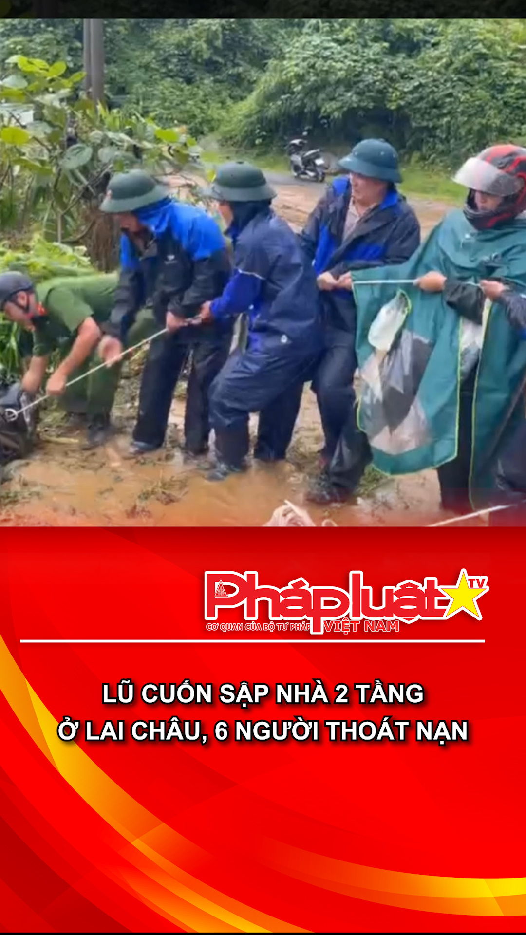 Lũ cuốn sập nhà 2 tầng ở Lai Châu, 6 người thoát nạn
