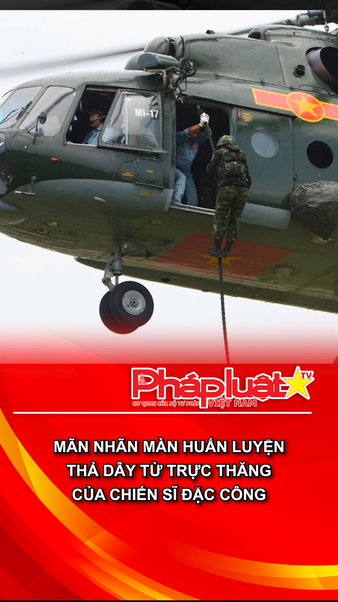 Mãn nhãn màn huấn luyện thả dây từ trực thăng của chiến sĩ đặc công.
