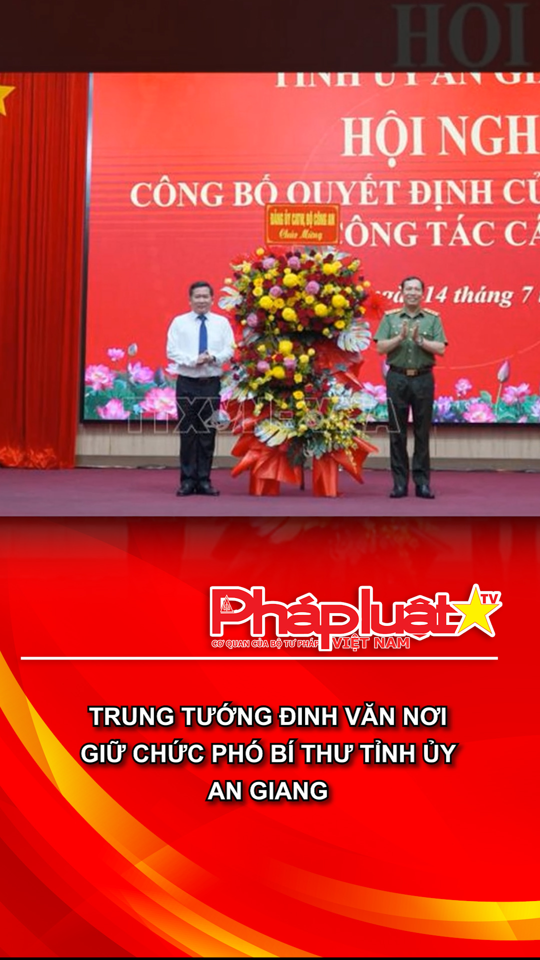 Trung tướng Đinh Văn Nơi giữ chức Phó Bí thư Tỉnh ủy An Giang

