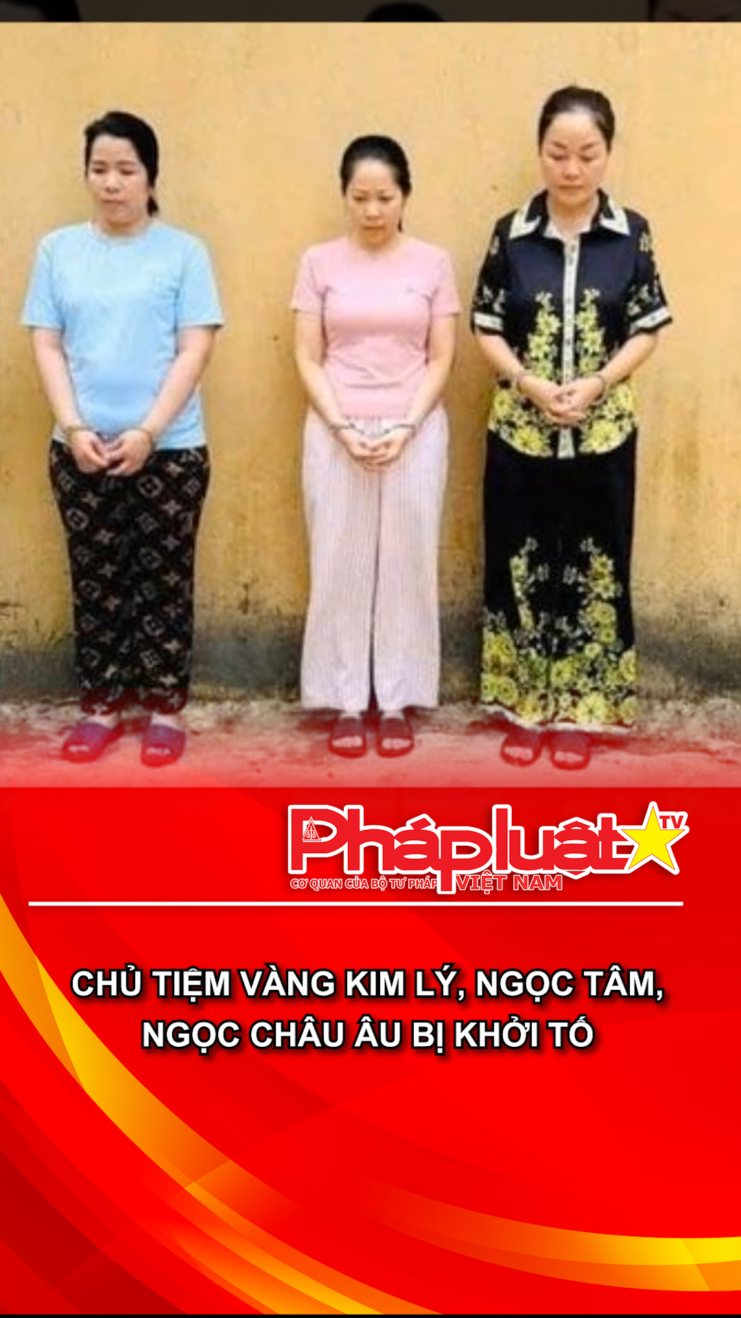 Chủ tiệm vàng Kim Lý, Ngọc Tâm, Ngọc Châu Âu bị khởi tố
