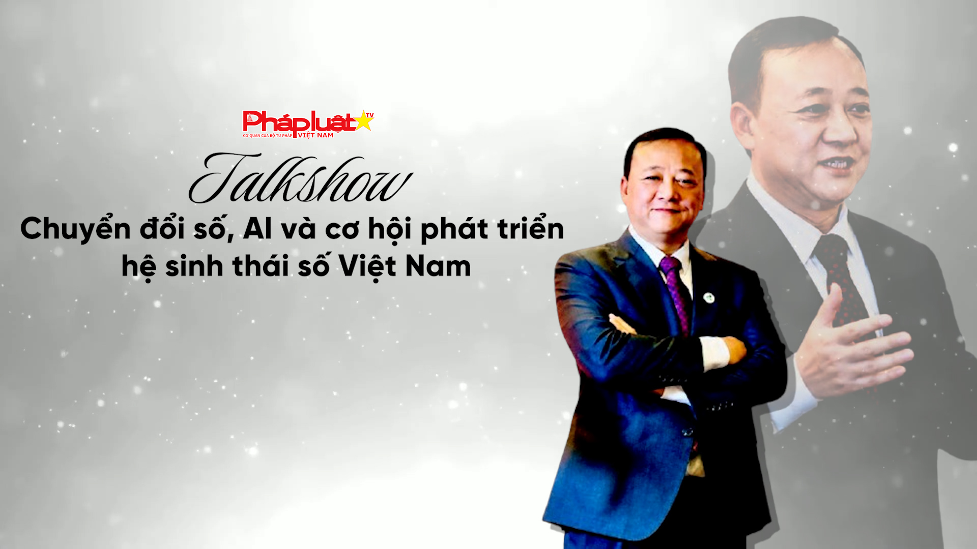 TALKSHOW: Chuyển đổi số, AI và cơ hội phát triển hệ sinh thái số Việt Nam.