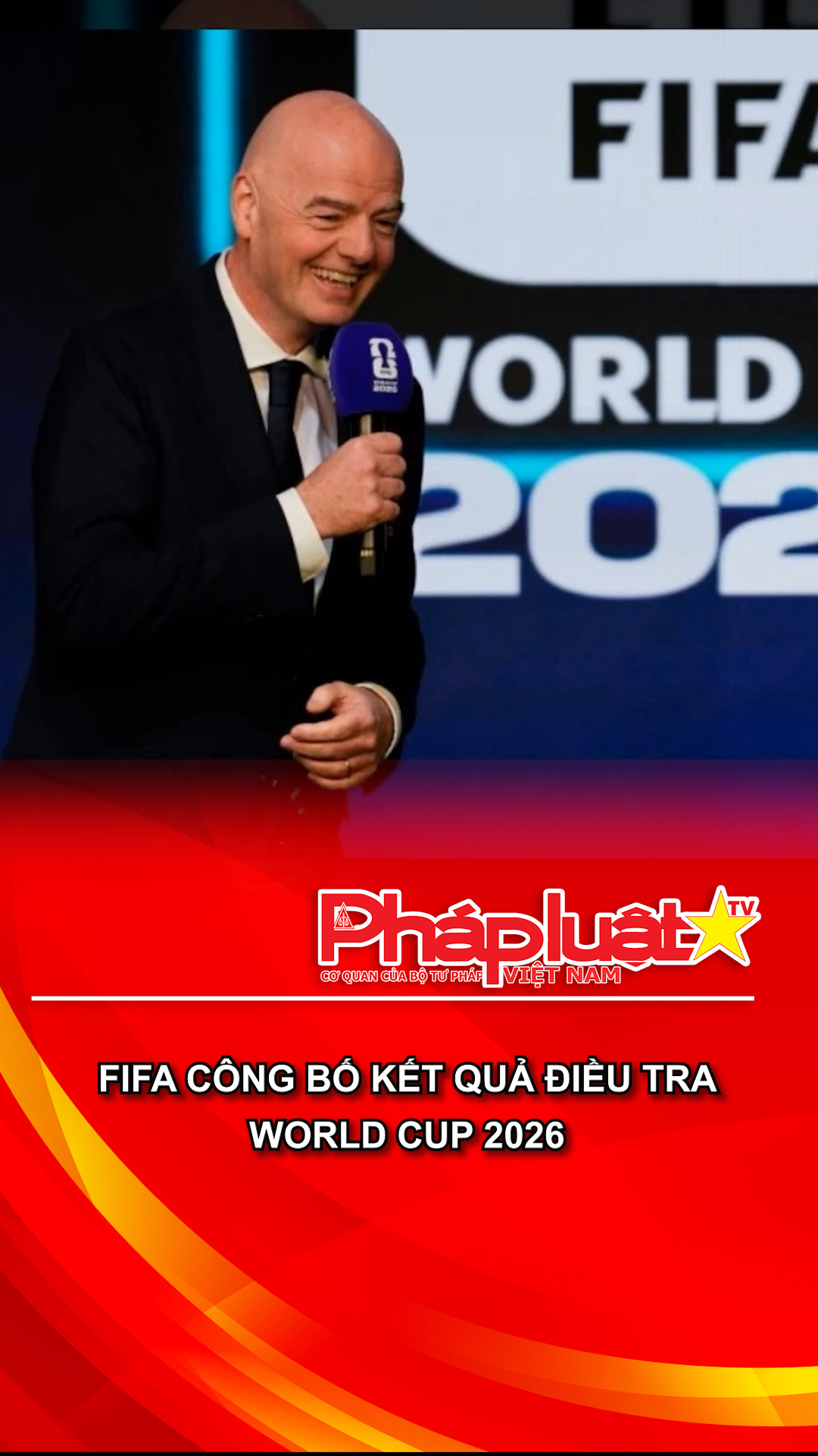  FIFA công bố kết quả điều tra World Cup 2026.

