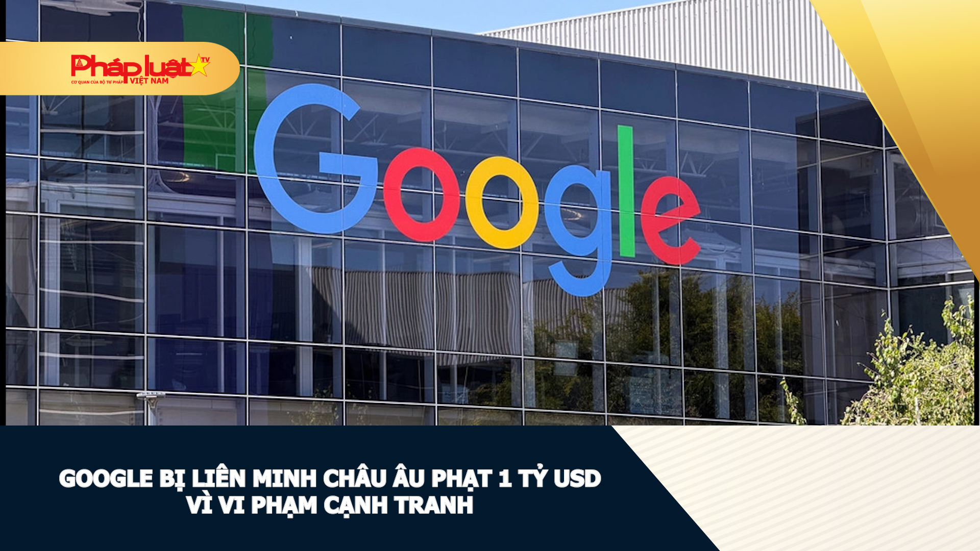 Google bị Liên minh châu Âu phạt 1 tỷ USD vì vi phạm cạnh tranh