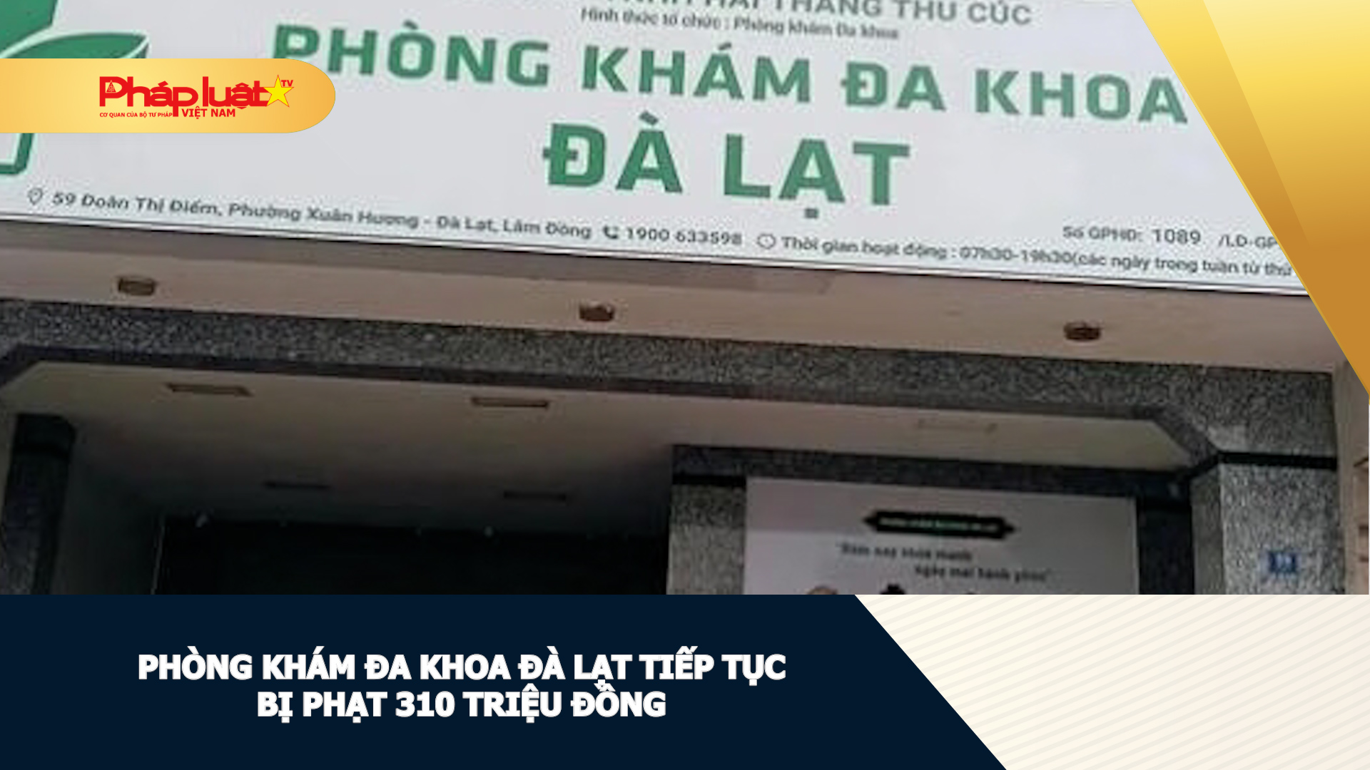 Phòng khám Đa khoa Đà Lạt tiếp tục bị phạt 310 triệu đồng