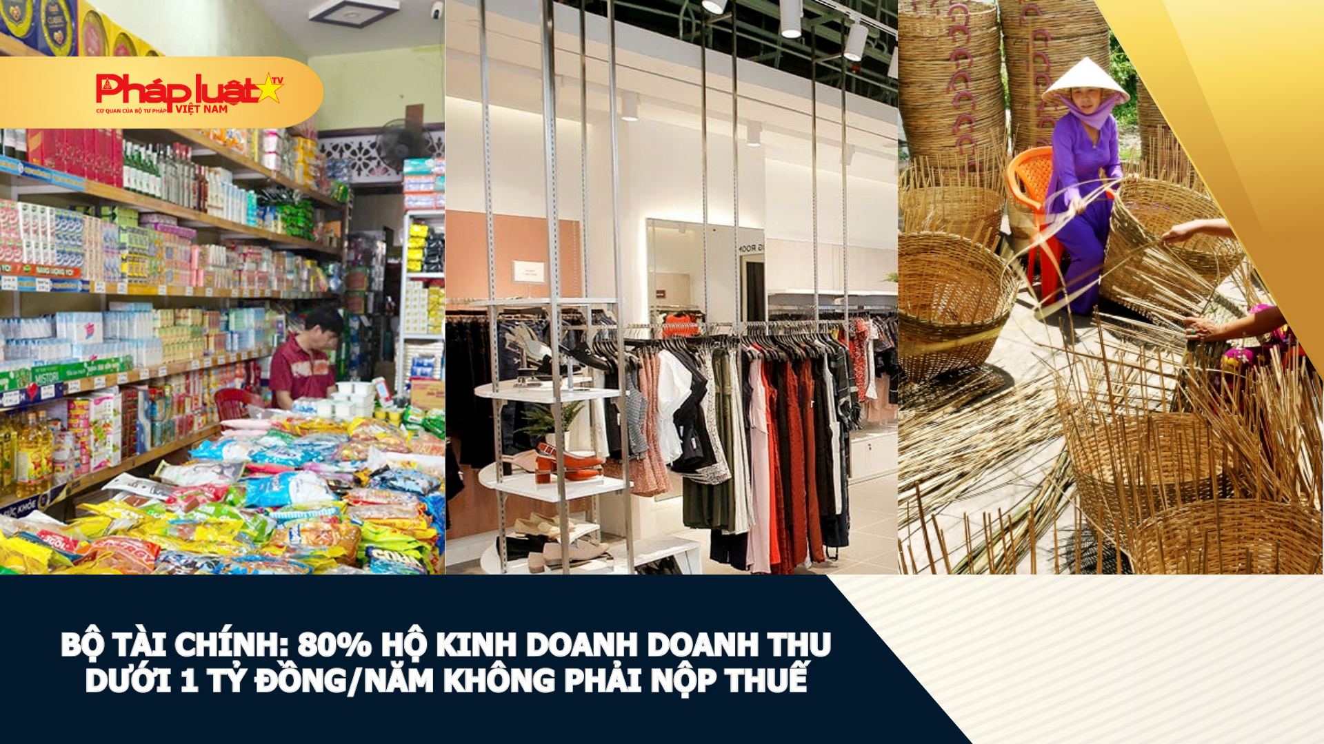 Bộ Tài chính: 80% hộ kinh doanh doanh thu dưới 1 tỷ đồng/năm không phải nộp thuế