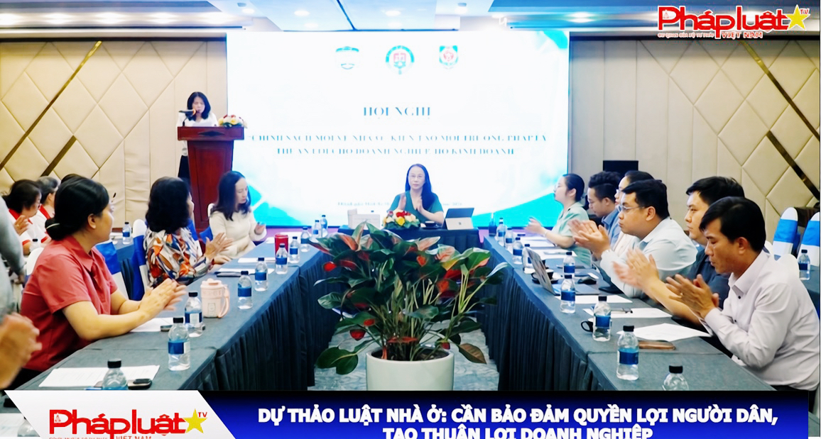 Dự thảo Luật Nhà ở: Cần bảo đảm quyền lợi người dân, tạo thuận lợi doanh nghiệp.