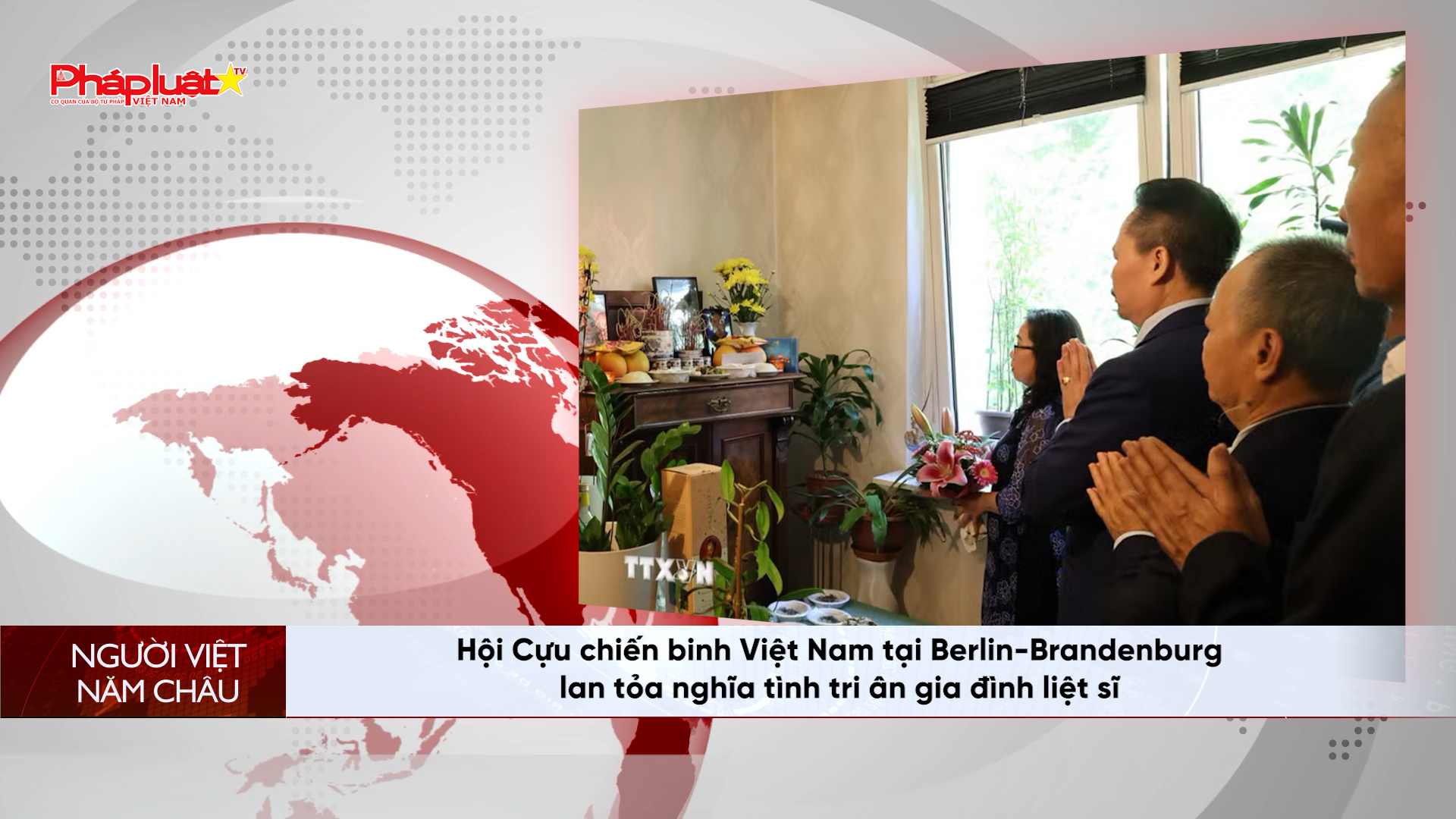 Bản tin Người Việt năm Châu (2/8/2026): Hội Cựu chiến binh Việt Nam tại Berlin-Brandenburg lan tỏa nghĩa tình tri ân gia đình liệt sĩ