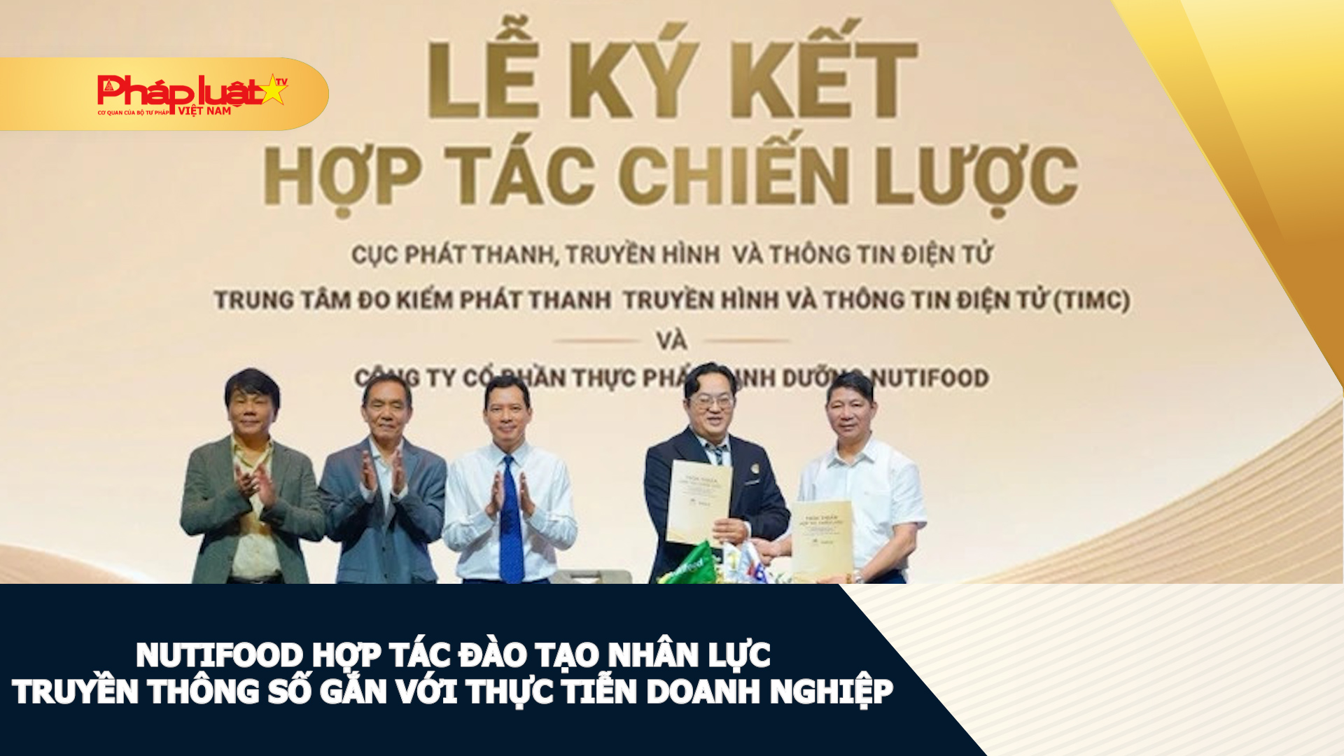 Nutifood hợp tác đào tạo nhân lực truyền thông số gắn với thực tiễn doanh nghiệp.