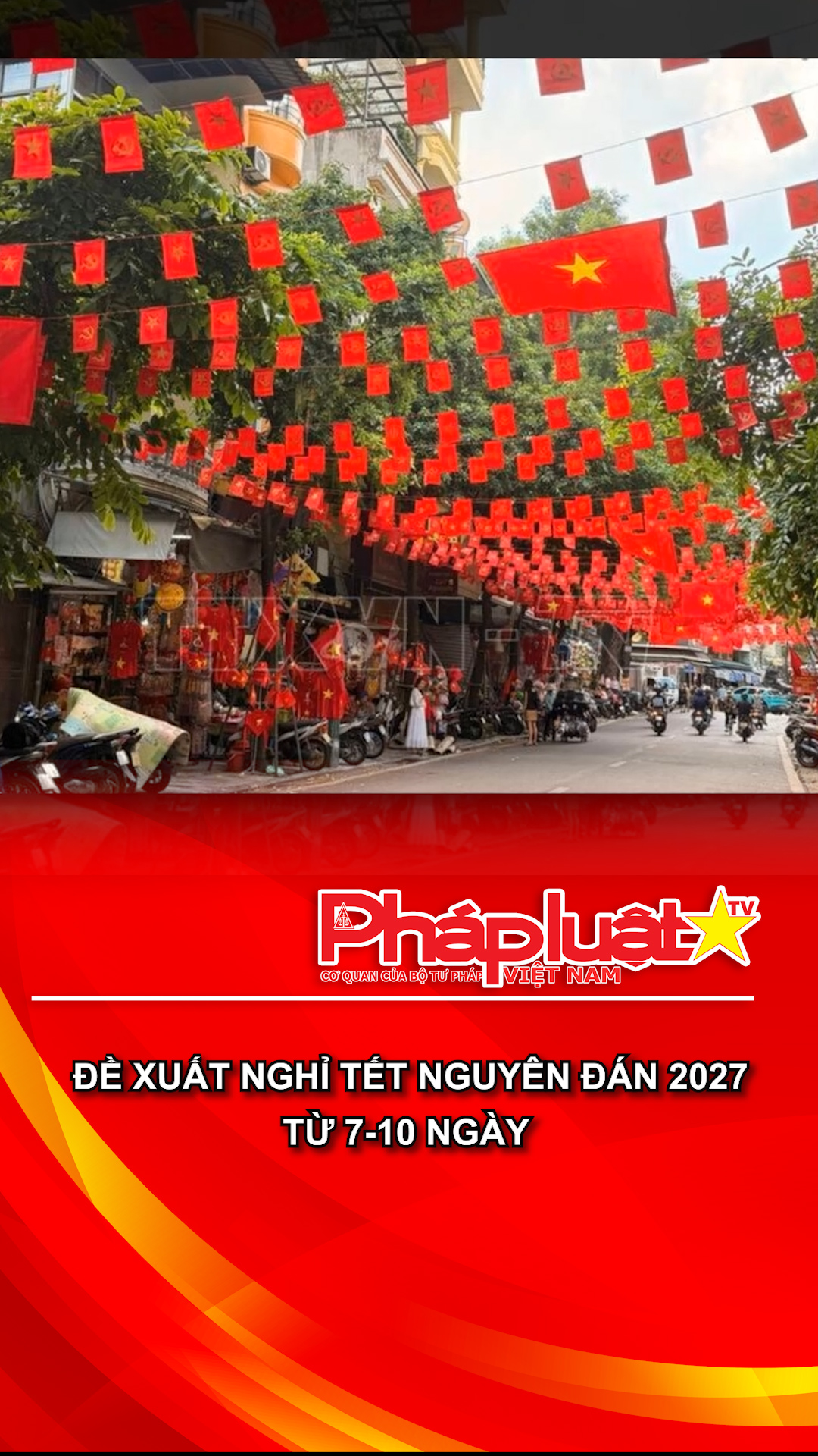 Đề xuất nghỉ Tết Nguyên đán 2027 từ 7-10 ngày

