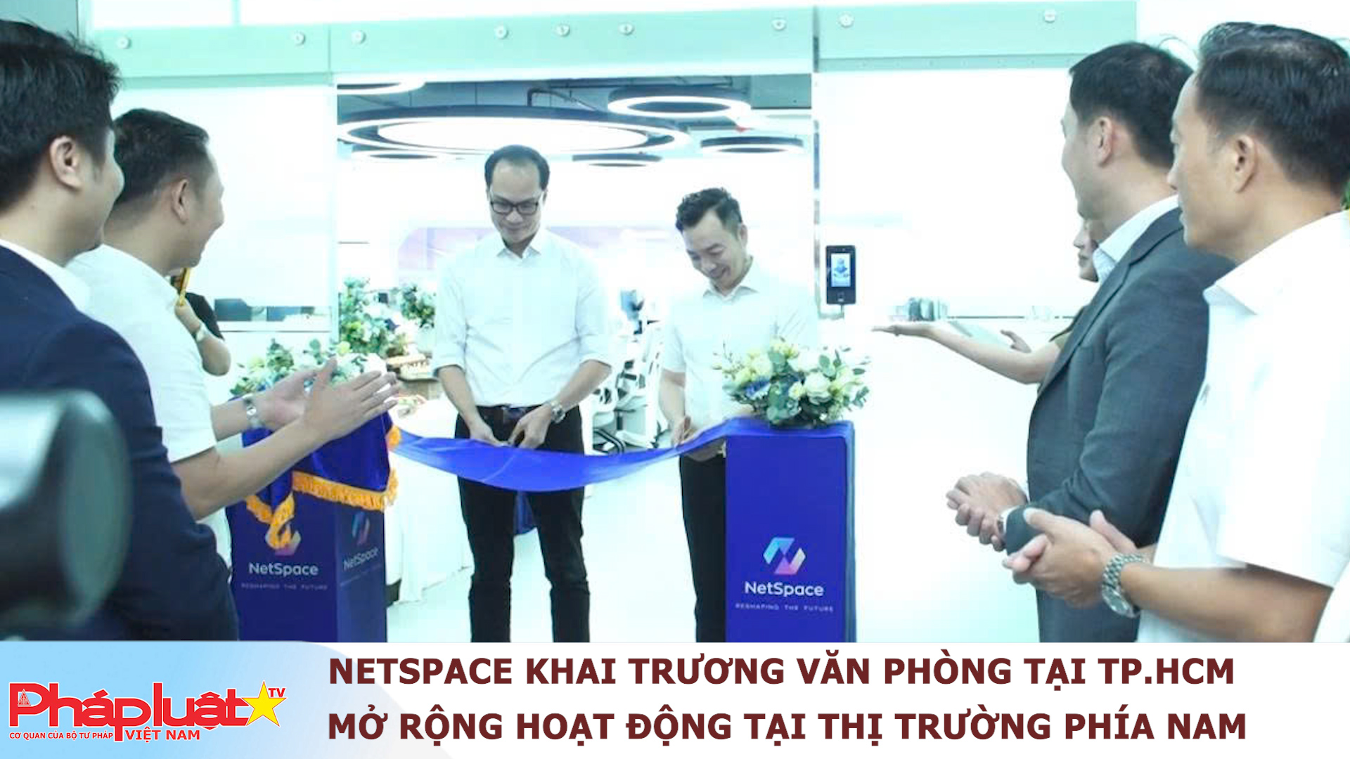 NetSpace khai trương văn phòng tại TP.HCM, mở rộng hoạt động tại thị trường phía Nam