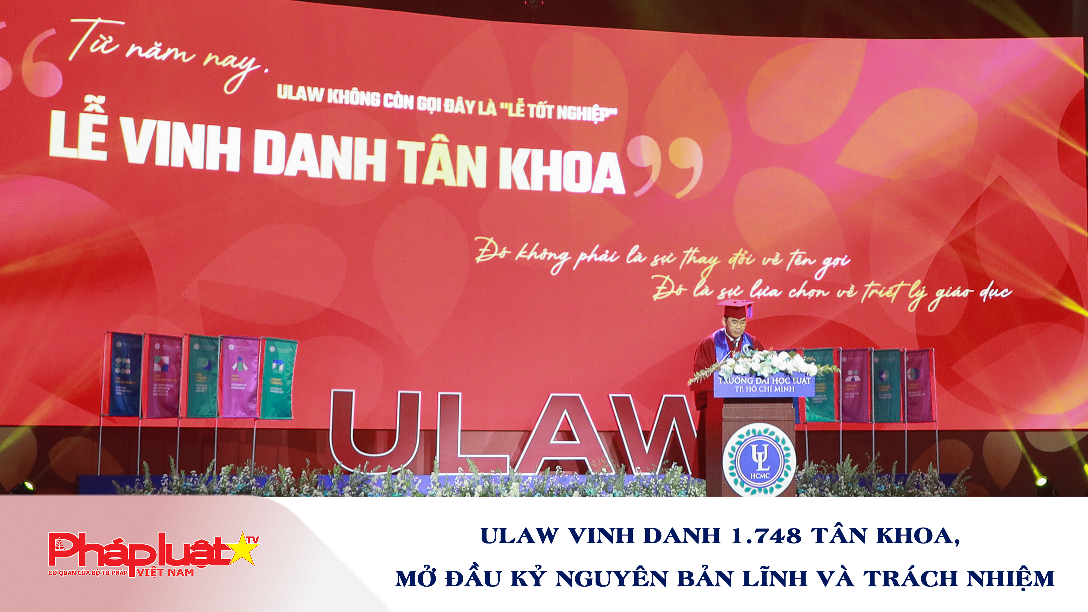 ULAW vinh danh 1.748 tân khoa, mở đầu kỷ nguyên bản lĩnh và trách nhiệm.