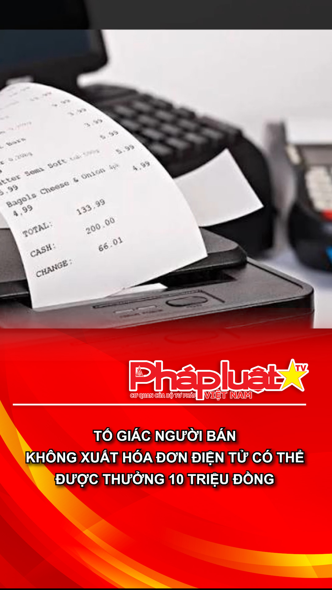 Tố giác người bán không xuất hóa đơn điện tử có thể được thưởng 10 triệu đồng
