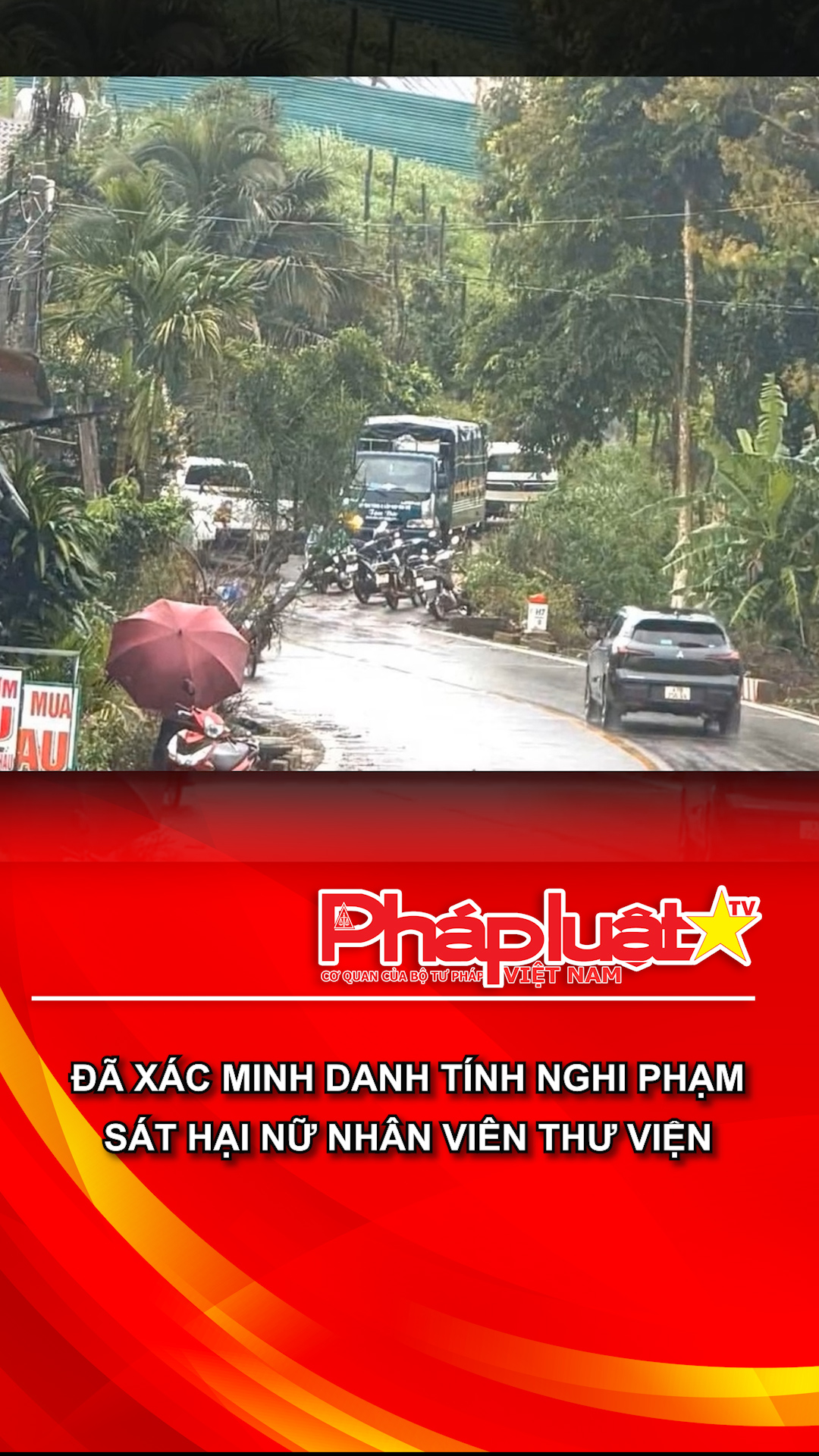 Đã xác minh danh tính nghi phạm sát hại nữ nhân viên thư viện.
