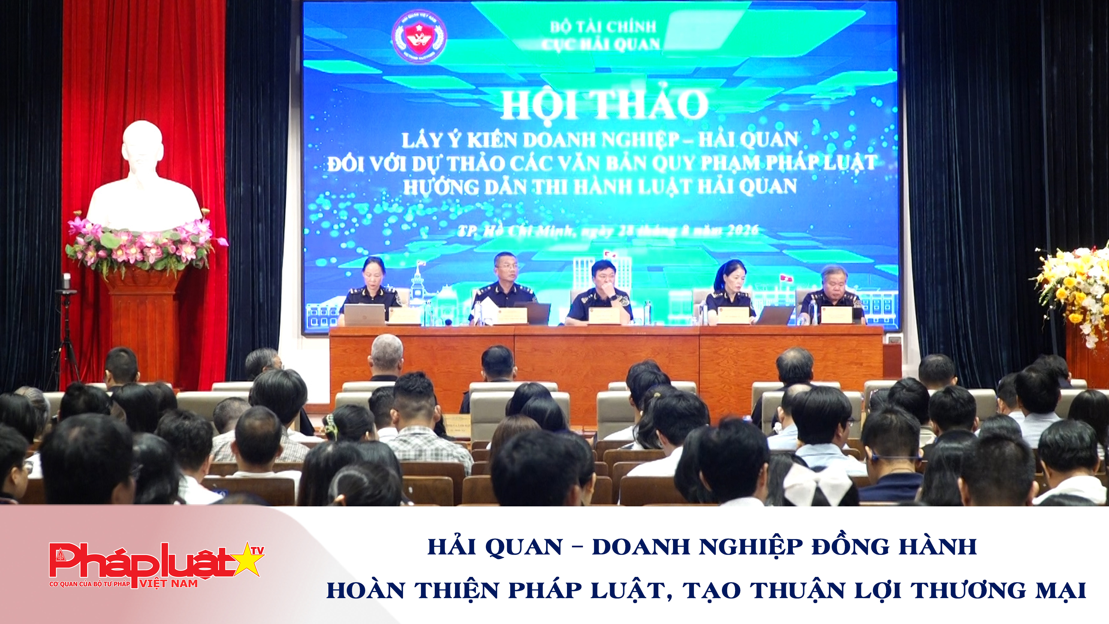 Hải quan – Doanh nghiệp đồng hành hoàn thiện pháp luật, tạo thuận lợi thương mại