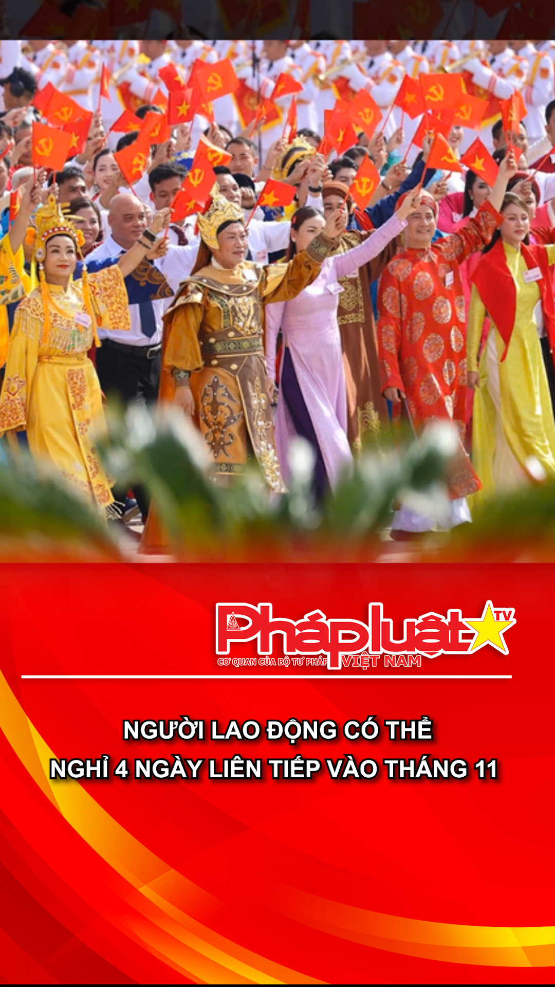 Người lao động có thể nghỉ 4 ngày liên tiếp vào tháng 11
