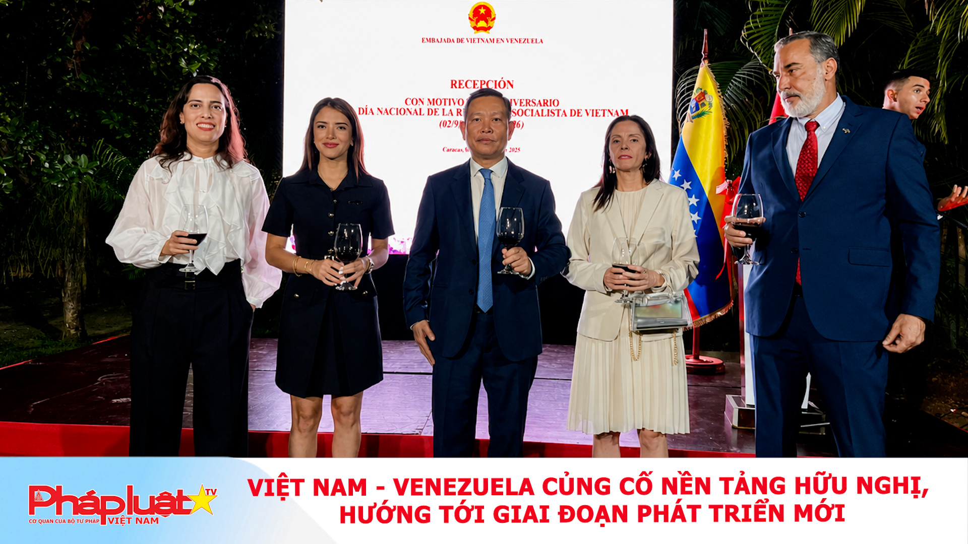 Việt Nam - Venezuela củng cố nền tảng hữu nghị, hướng tới giai đoạn phát triển mới.