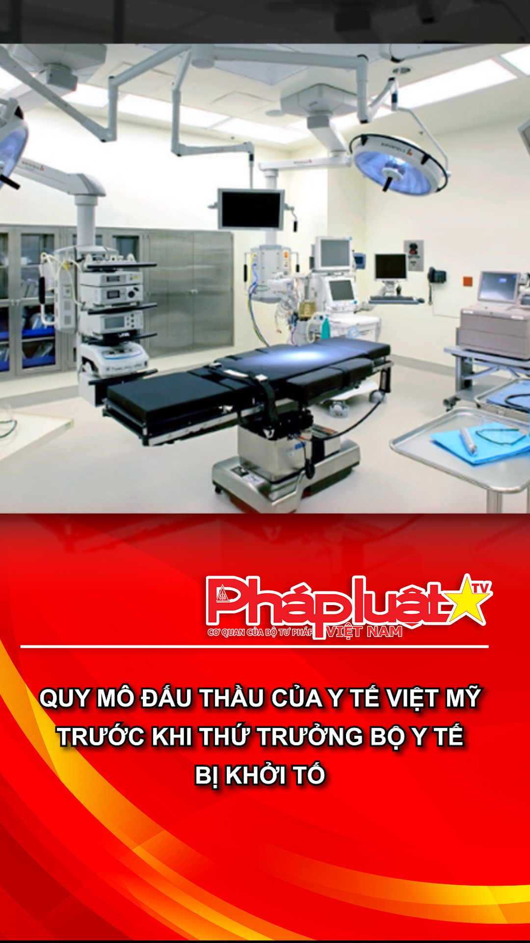 Quy mô đấu thầu của Y tế Việt Mỹ trước khi Thứ trưởng Bộ Y tế bị khởi tố
