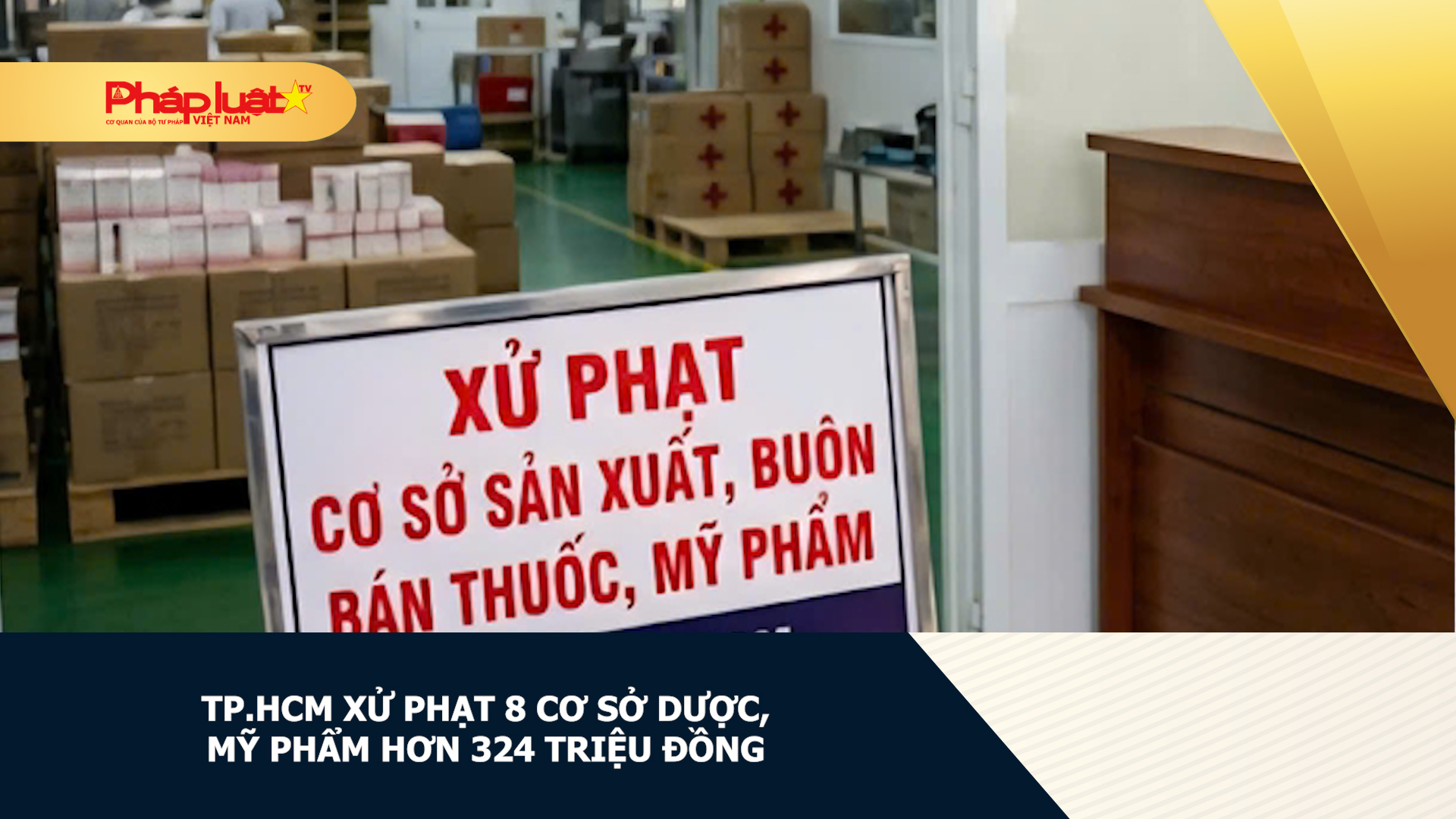 TP.HCM xử phạt 8 cơ sở dược, mỹ phẩm hơn 324 triệu đồng