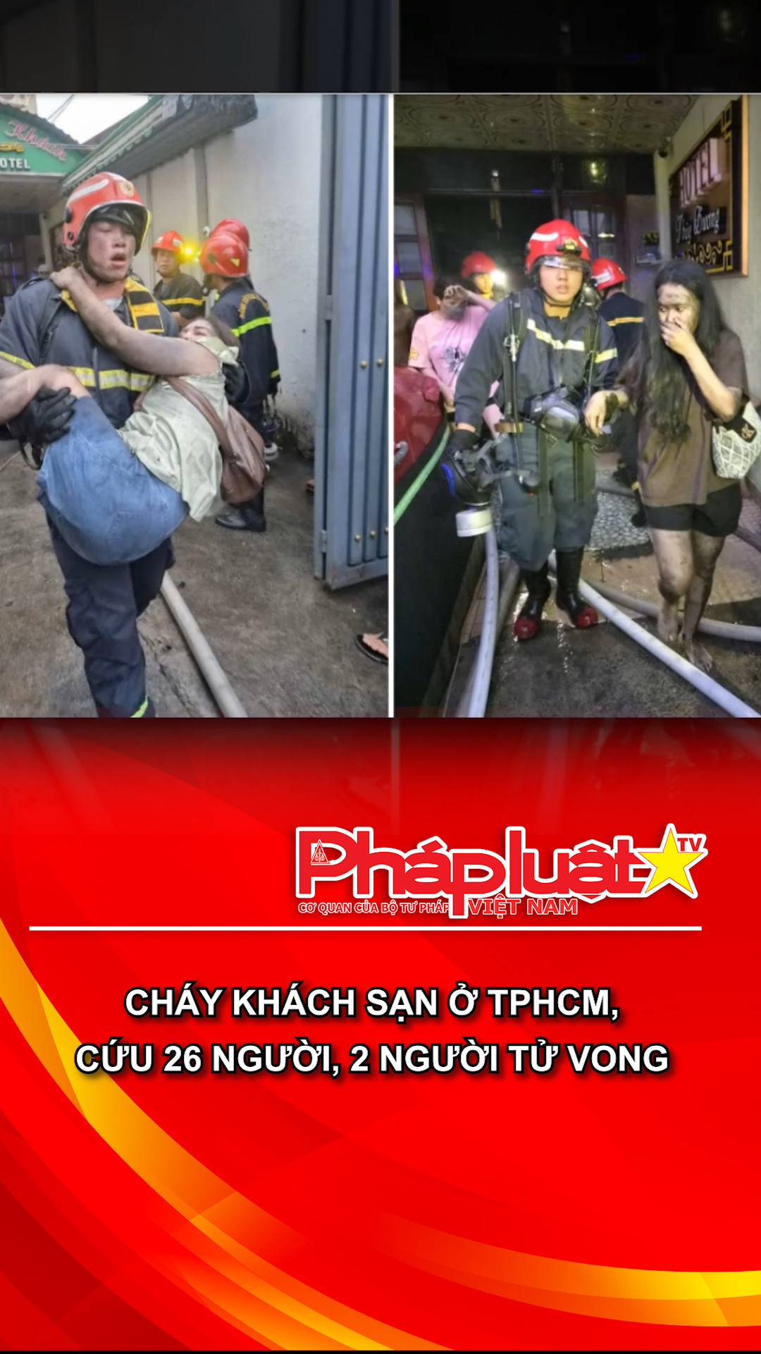 Cháy khách sạn ở TPHCM, cứu 26 người, 2 người tử vong
