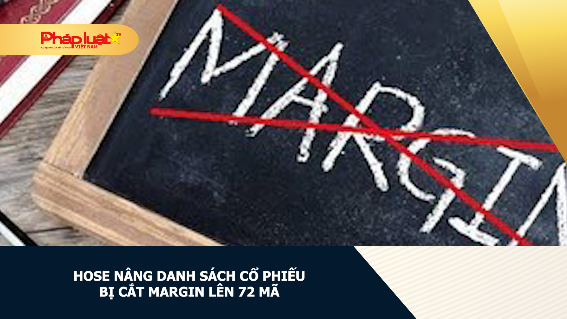 HOSE nâng danh sách cổ phiếu bị cắt margin lên 72 mã