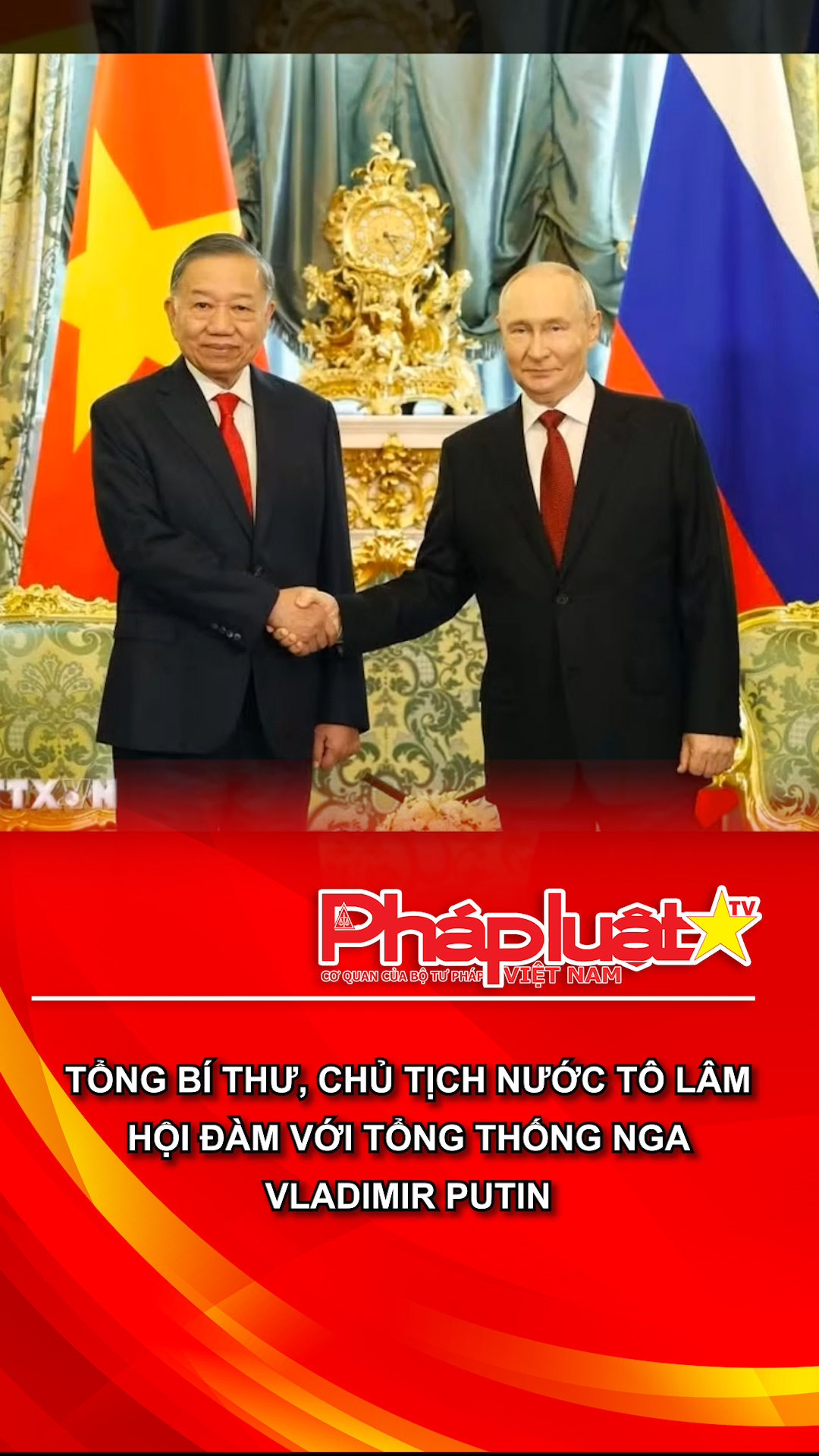 Tổng Bí thư, Chủ tịch nước Tô Lâm hội đàm với Tổng thống Nga Vladimir Putin
