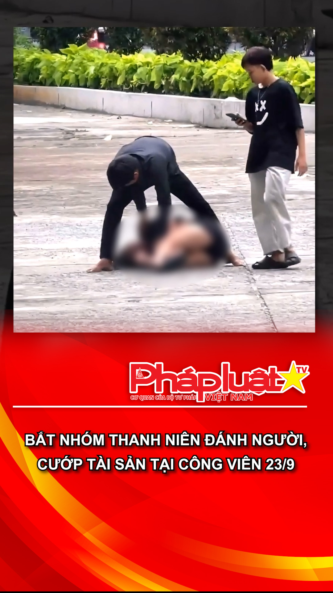 Bắt nhóm thanh niên đánh người, cướp tài sản tại Công viên 23/9

