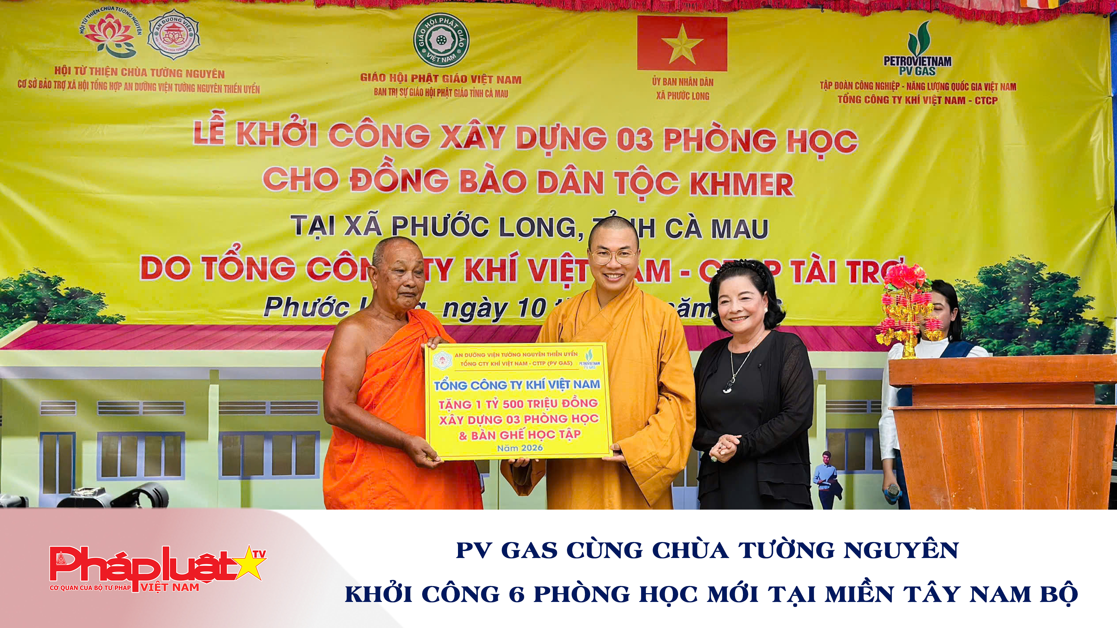 PV GAS cùng chùa Tường Nguyên khởi công 6 phòng học mới tại miền Tây Nam Bộ