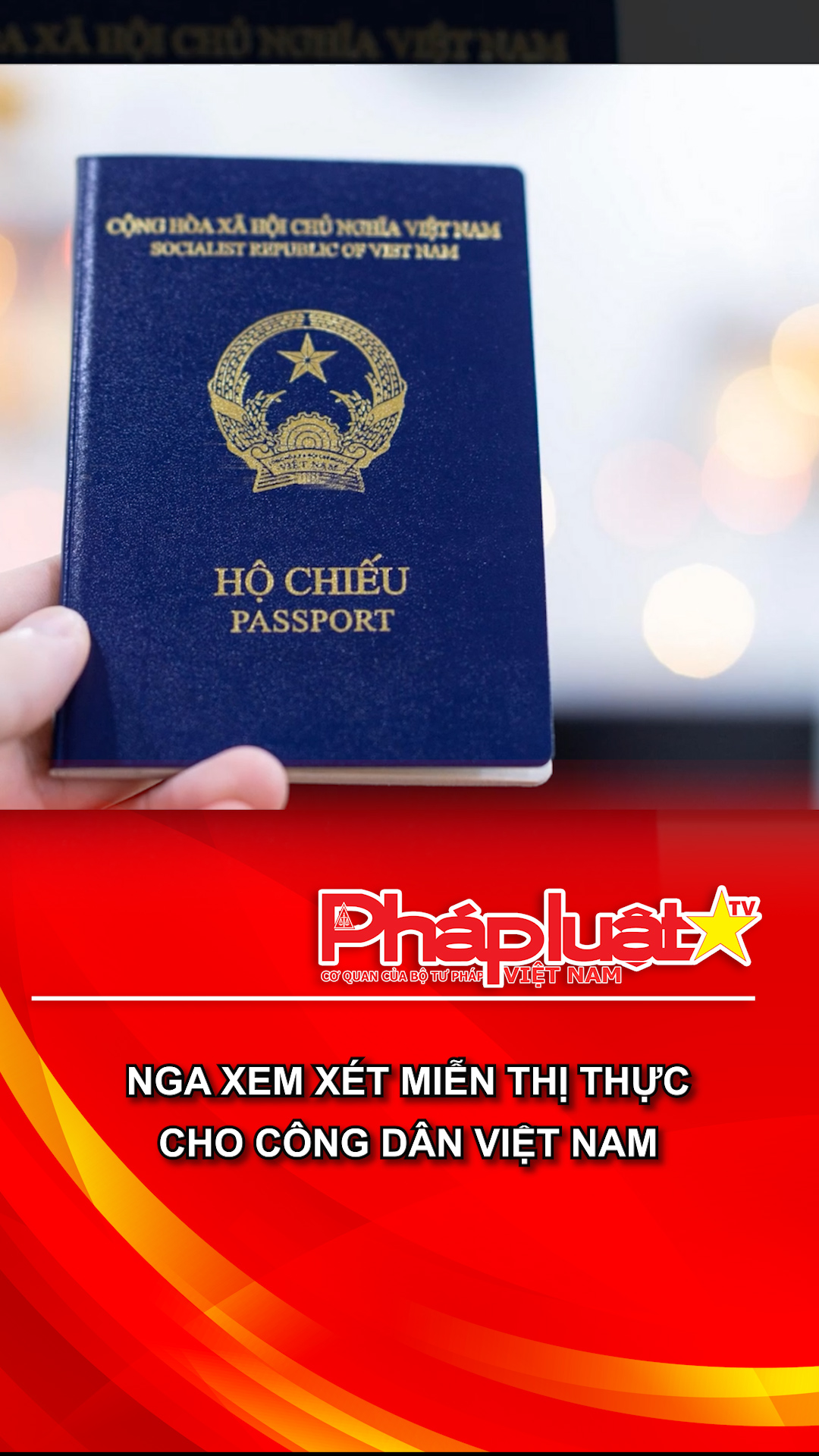 Nga xem xét miễn thị thực cho công dân Việt Nam
