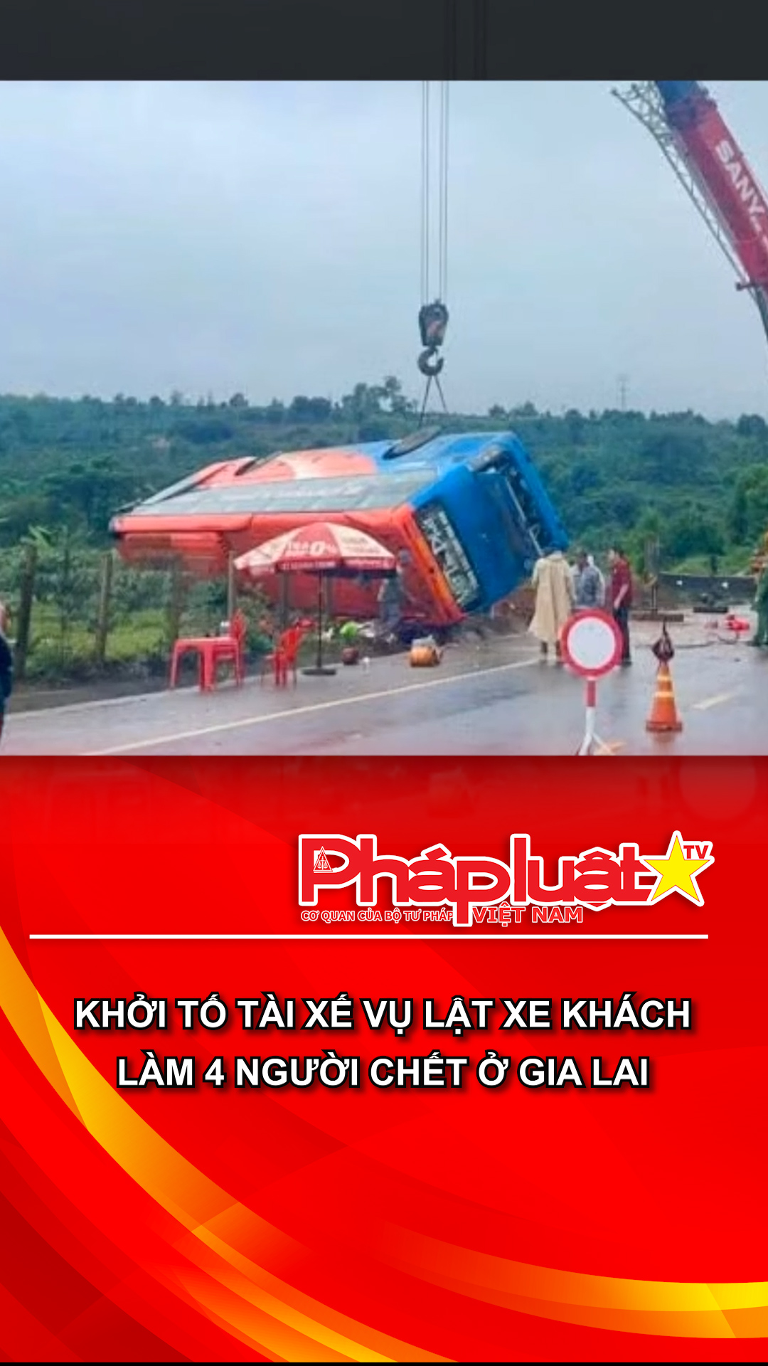 Khởi tố tài xế vụ lật xe khách làm 4 người chết ở Gia Lai
