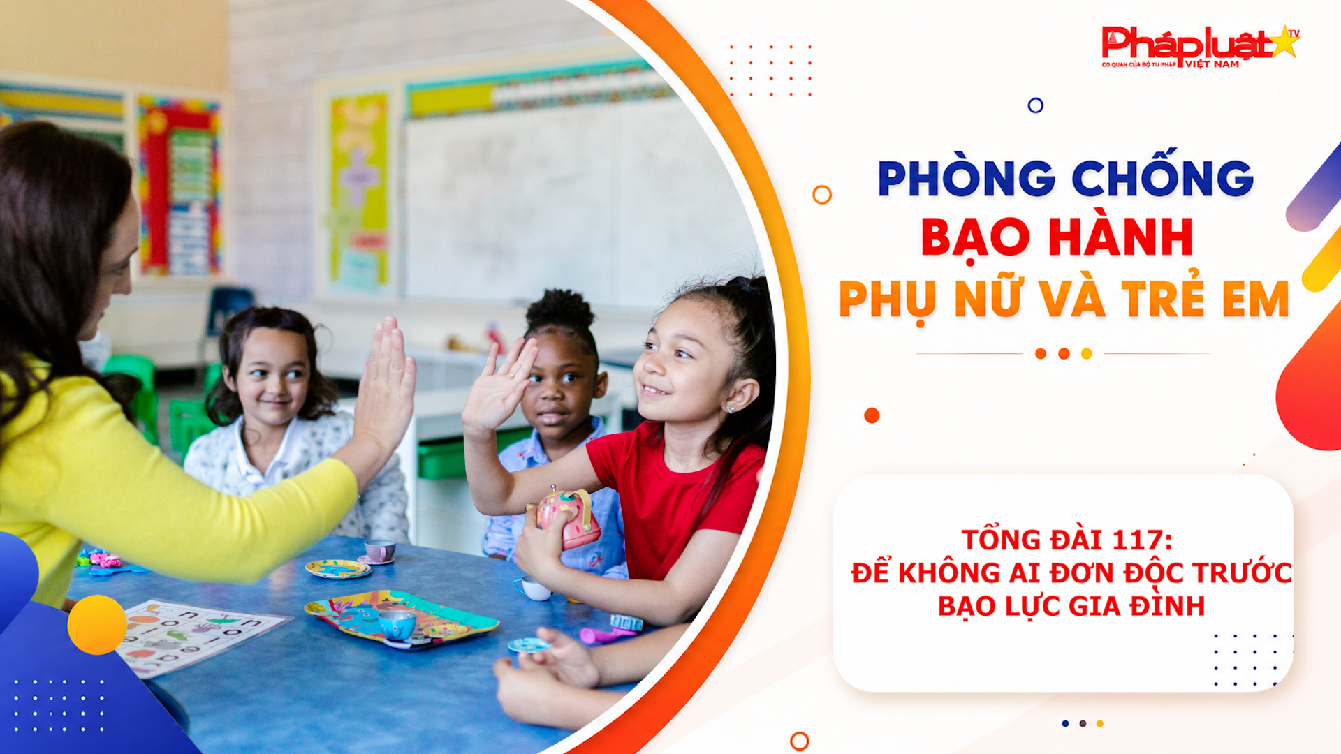 Bản tin Phòng chống Bạo hành Phụ nữ và Trẻ em (ngày 15/9/2026): Tổng đài 117: Để không ai đơn độc trước bạo lực gia đình
