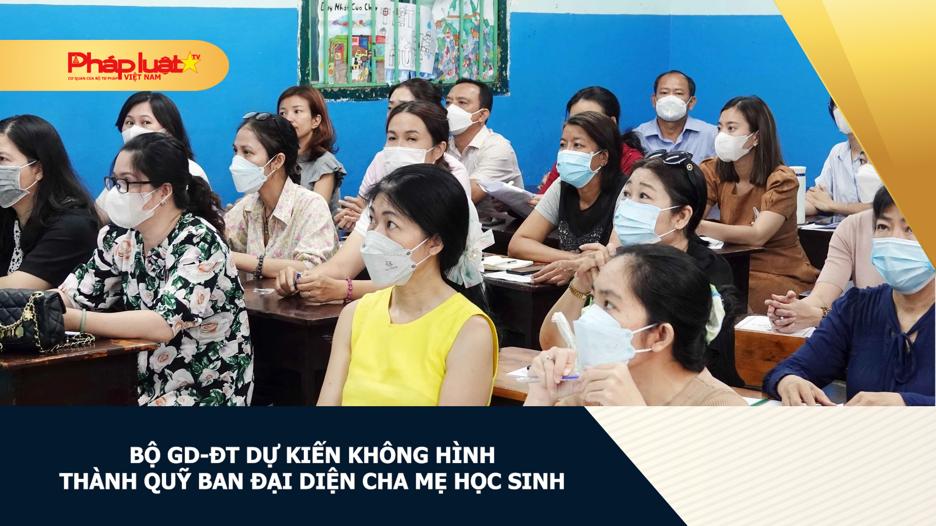 Bộ GD-ĐT dự kiến không hình thành quỹ ban đại diện cha mẹ học sinh