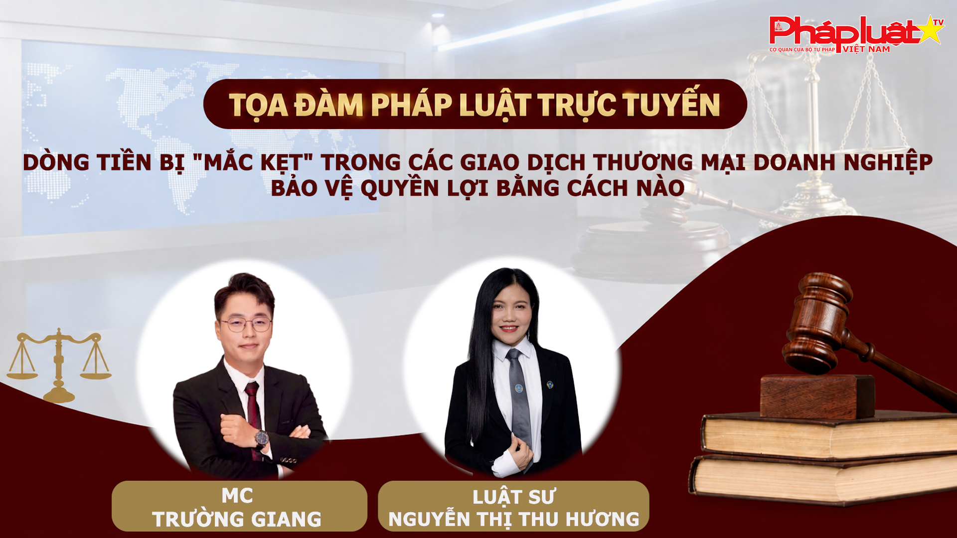 Tọa đàm Pháp Luật Trực Tuyến: Dòng tiền bị 