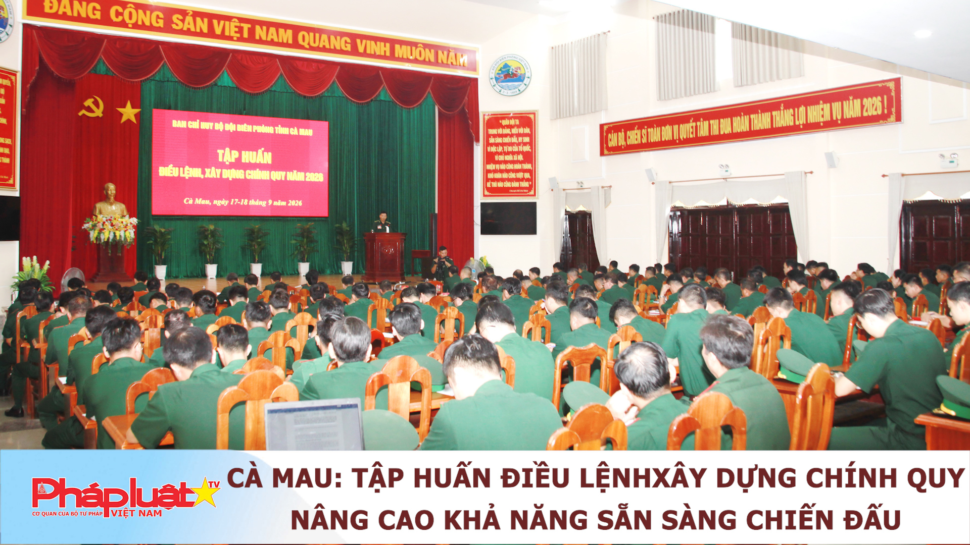 Cà Mau: Tập huấn Điều lệnh, xây dựng chính quy, nâng cao khả năng sẵn sàng chiến đấu

