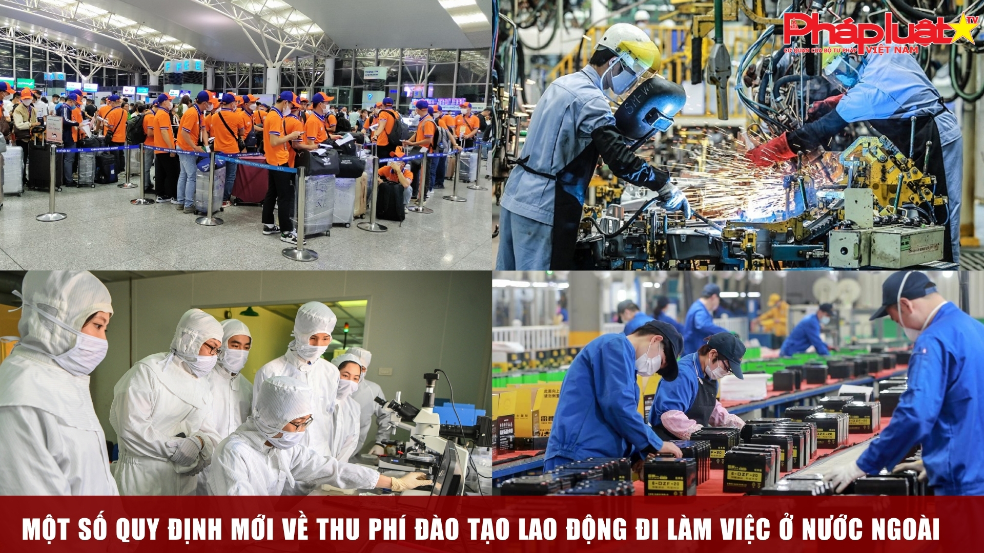 Một số quy định mới về thu phí đào tạo lao động đi làm việc ở nước ngoài