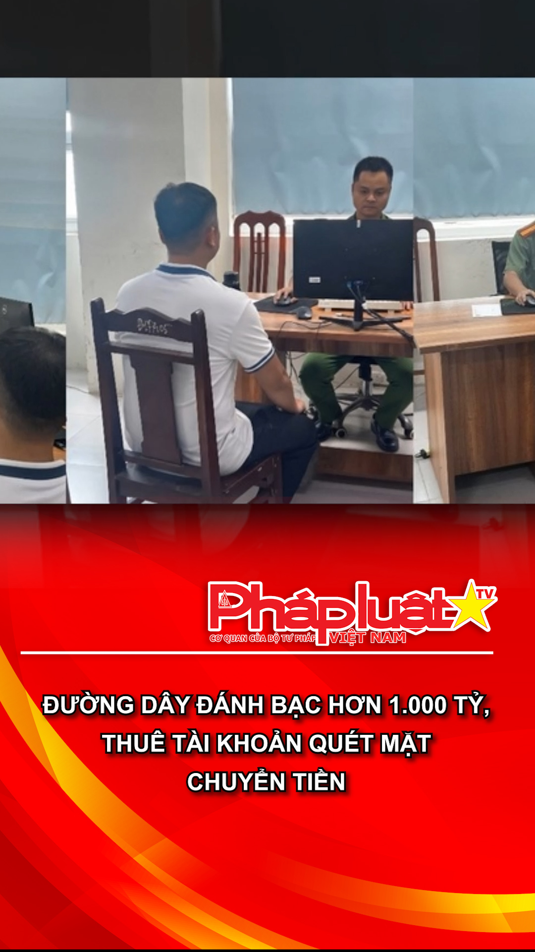 Đường dây đánh bạc hơn 1.000 tỷ, thuê tài khoản quét mặt chuyển tiền
