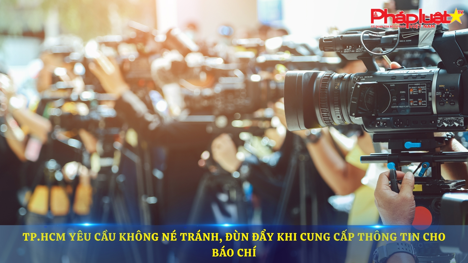 TP.HCM yêu cầu không né tránh, đùn đẩy khi cung cấp thông tin cho báo chí