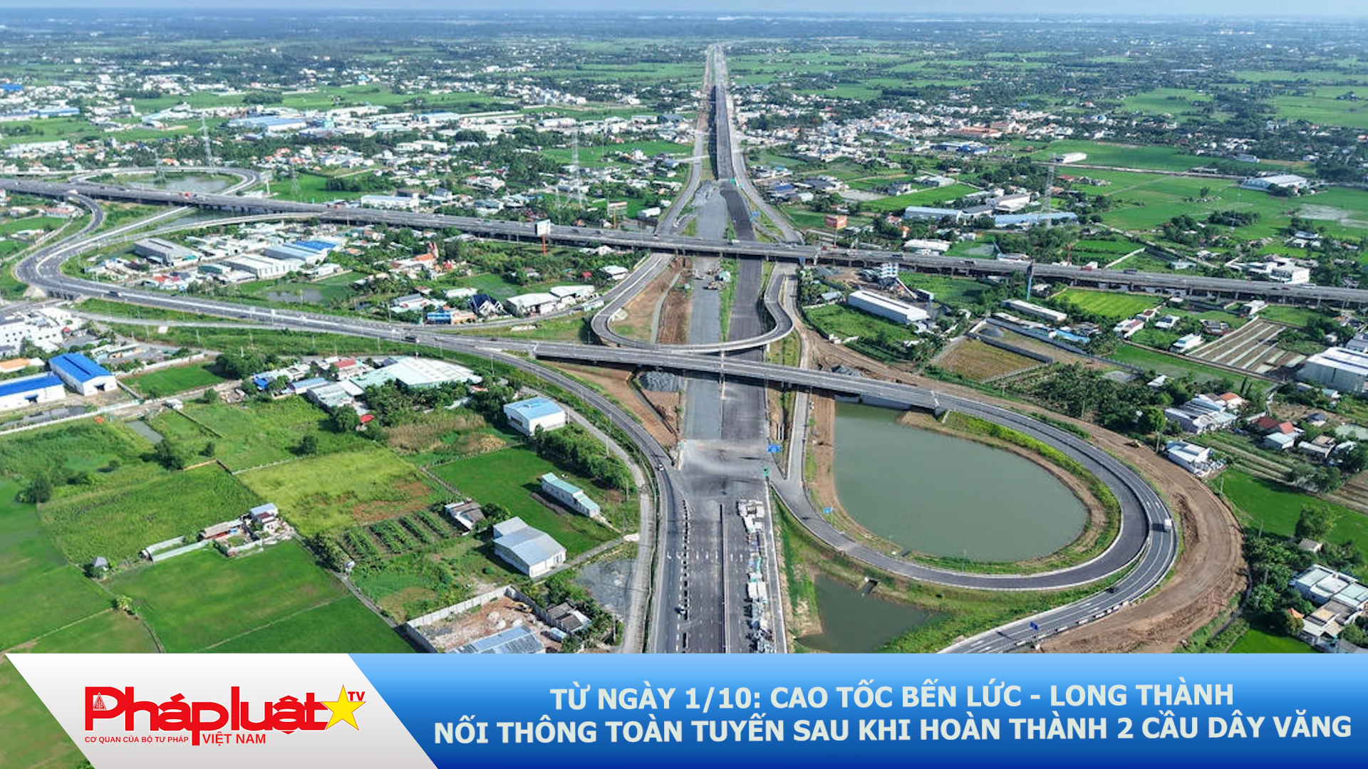 Từ ngày 1/10: Cao tốc Bến Lức - Long Thành nối thông toàn tuyến sau khi hoàn thành 2 cầu dây văng 