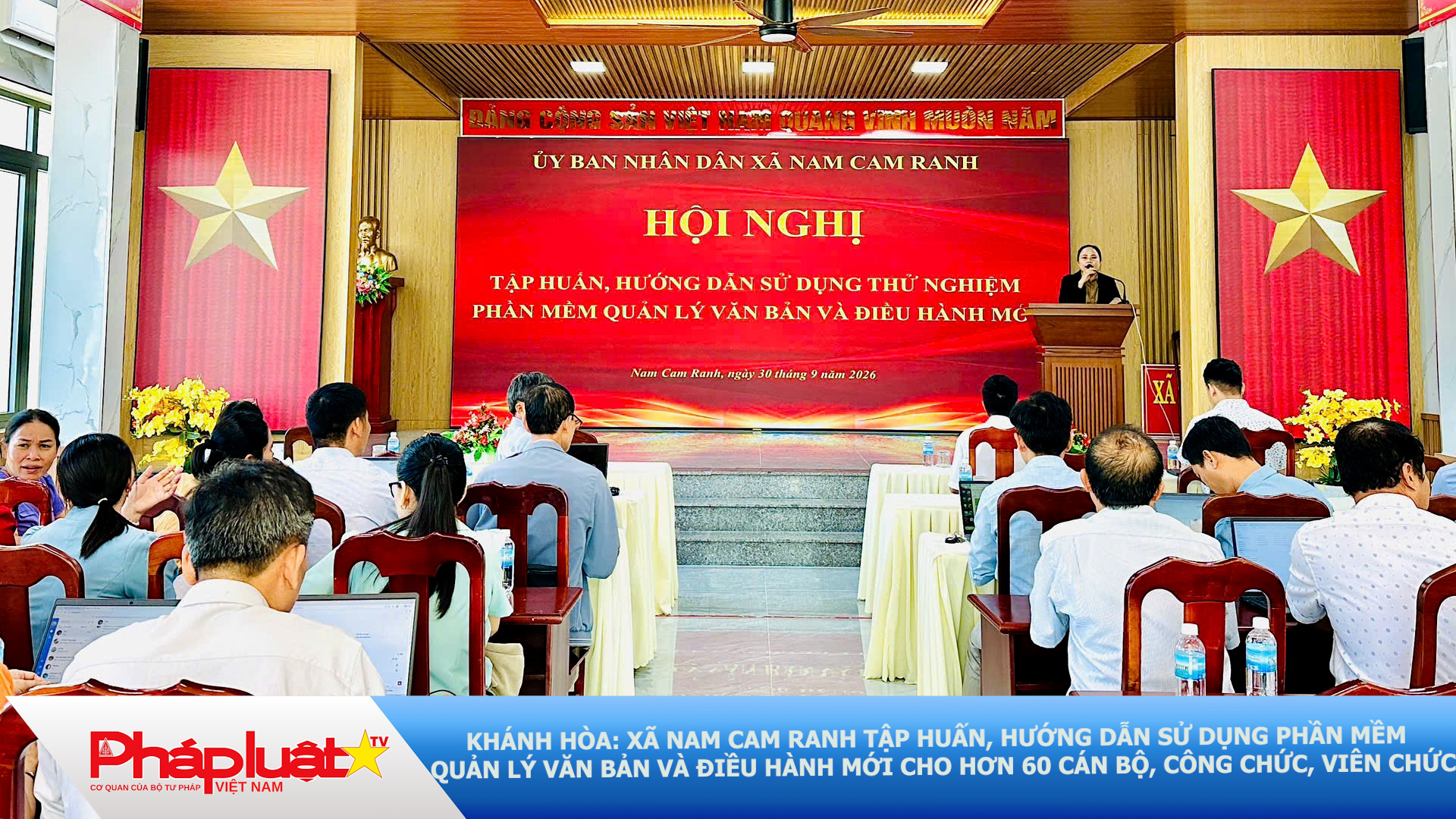 Khánh Hòa: Xã Nam Cam Ranh tập huấn, hướng dẫn sử dụng phần mềm quản lý văn bản và điều hành mới cho hơn 60 cán bộ, công chức, viên chức