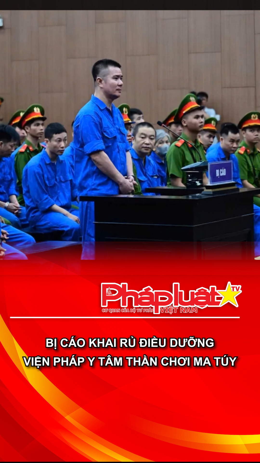 Bị cáo khai rủ điều dưỡng Viện Pháp y tâm thần chơi ma túy
