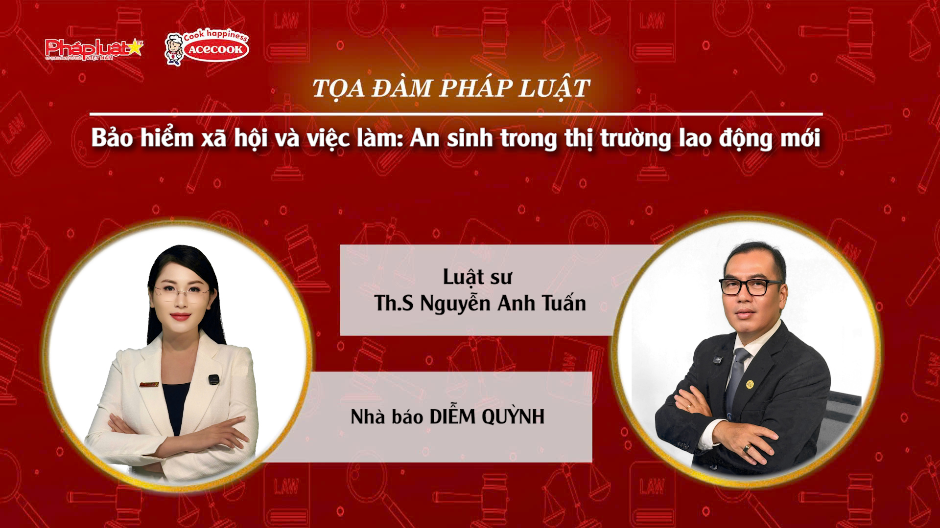 Tọa đàm Pháp Luật Trực Tuyến:  Bảo hiểm xã hội và việc làm: An sinh trong thị trường lao động mới
