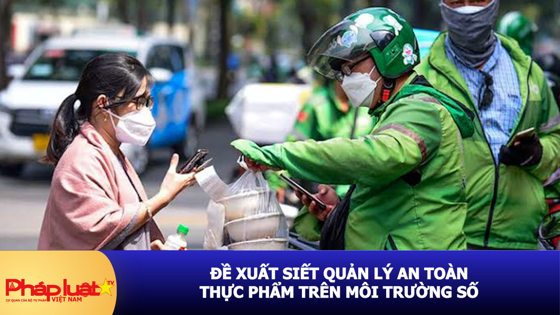 Đề xuất siết quản lý an toàn thực phẩm trên môi trường số 