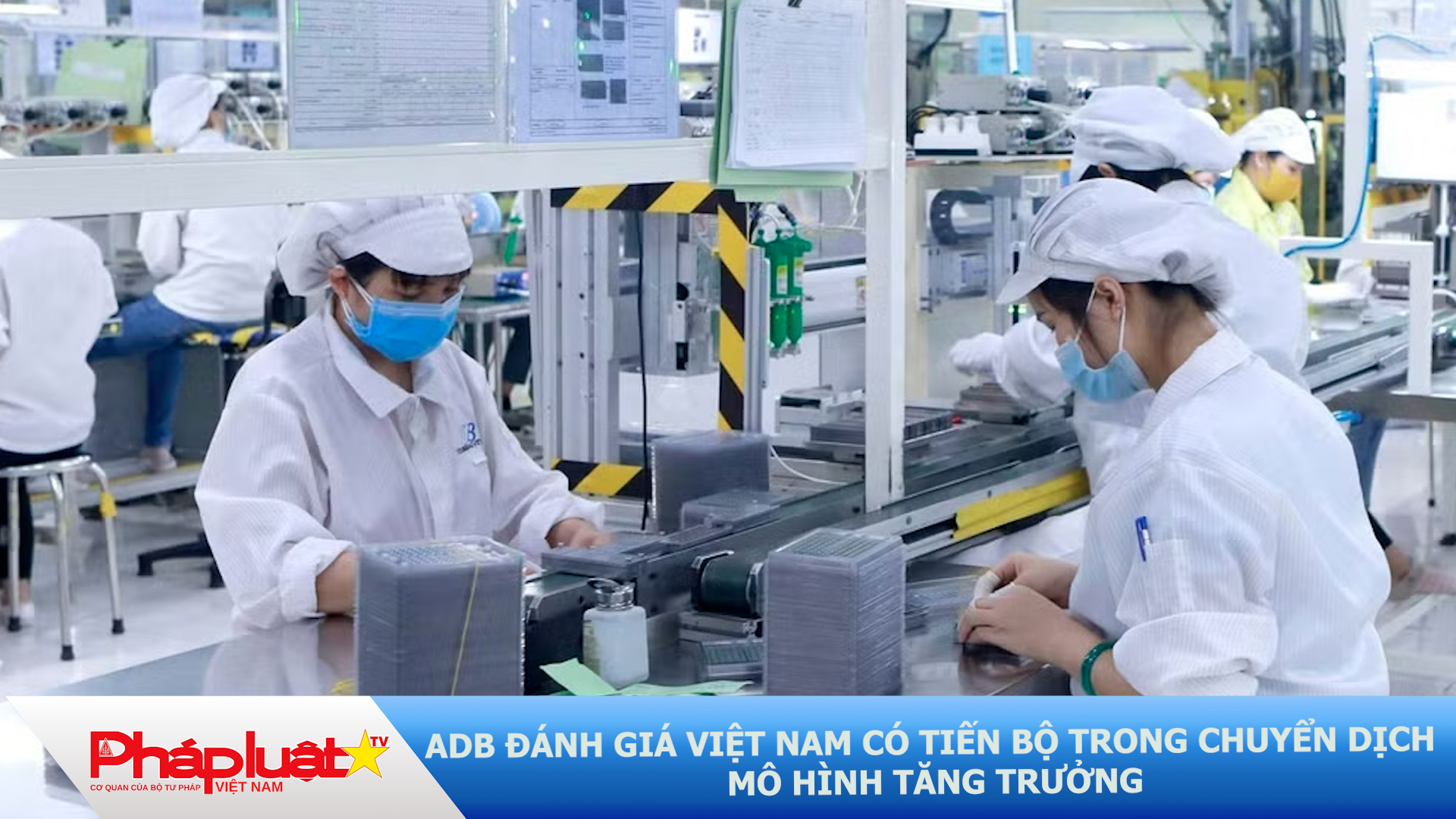 ADB đánh giá Việt Nam có tiến bộ trong chuyển dịch mô hình tăng trưởng